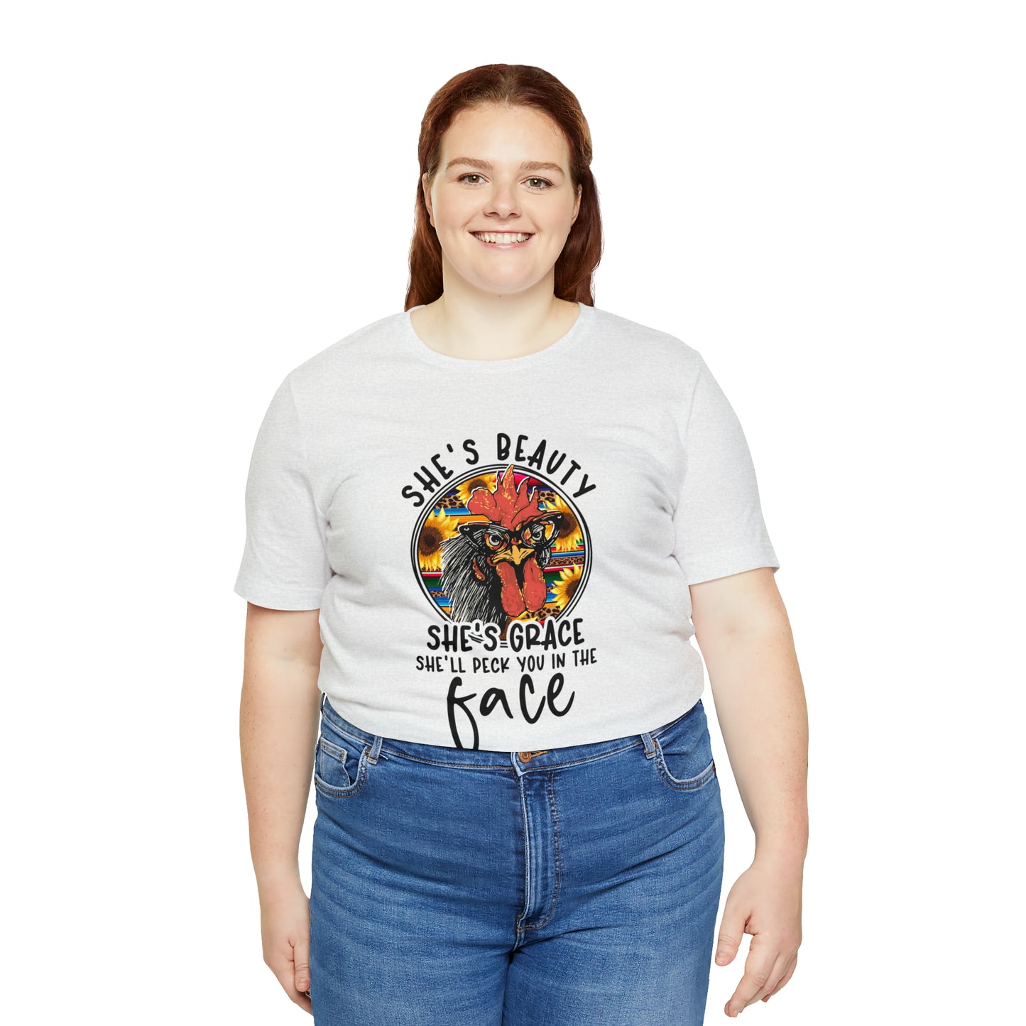 She's Beauty She's Grace She'll Peck You in the Face Chicken Short Sleeve T-shirt