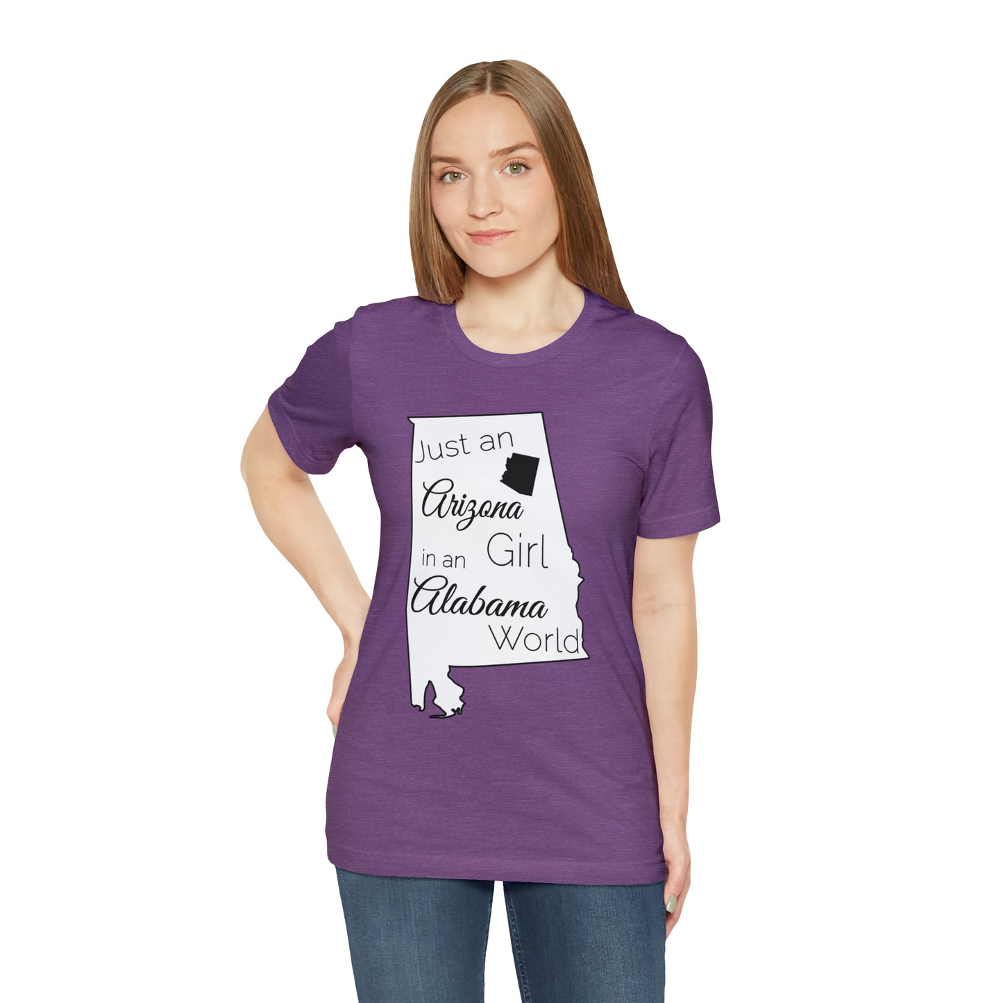 Just an Arizona Girl in an Alabama World Short Sleeve T-shirt
