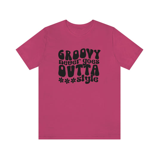 Groovy Never Goes Out of Style Unisex Jersey Short Sleeve Tee