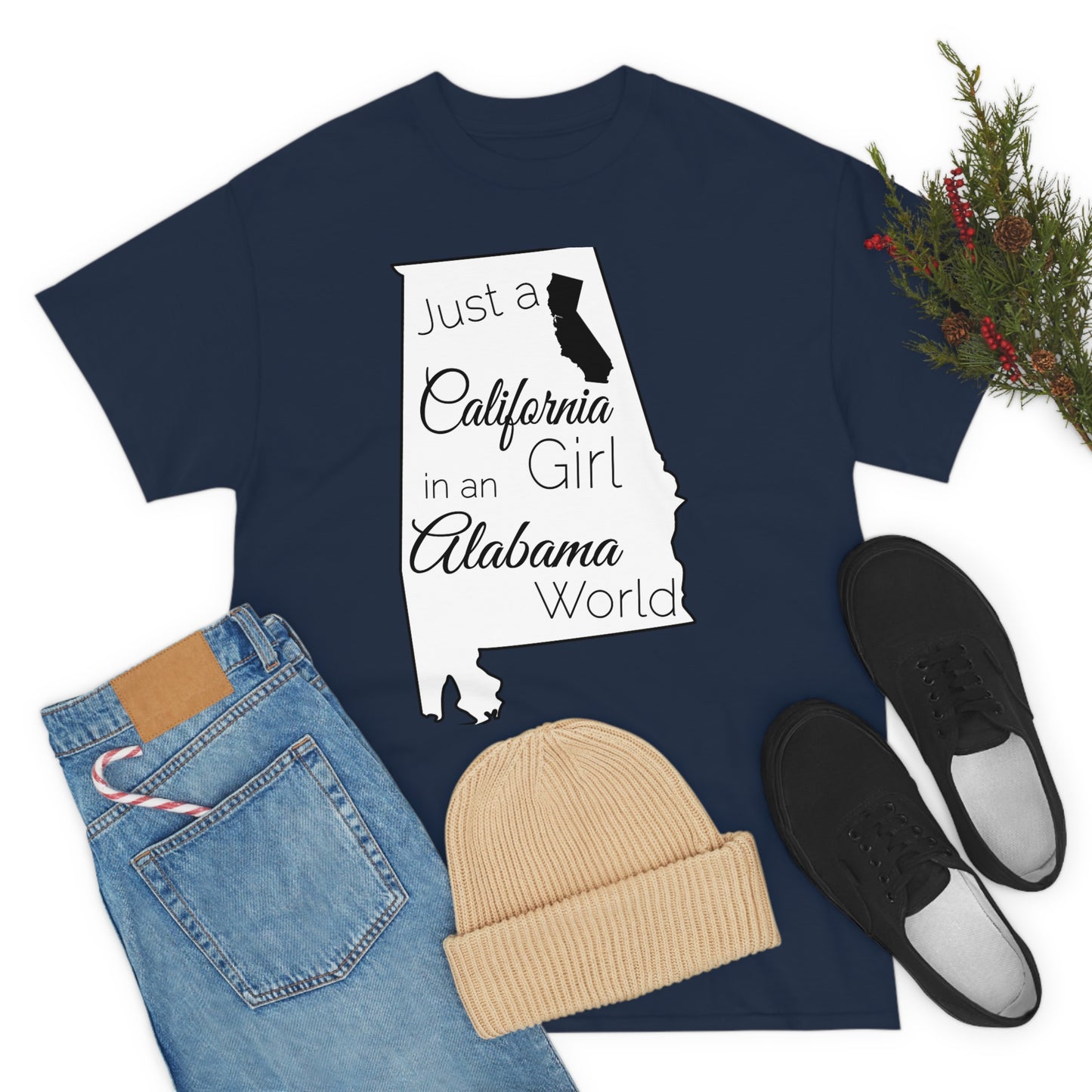 Just a California Girl in an Alabama World Unisex Heavy Cotton Tee