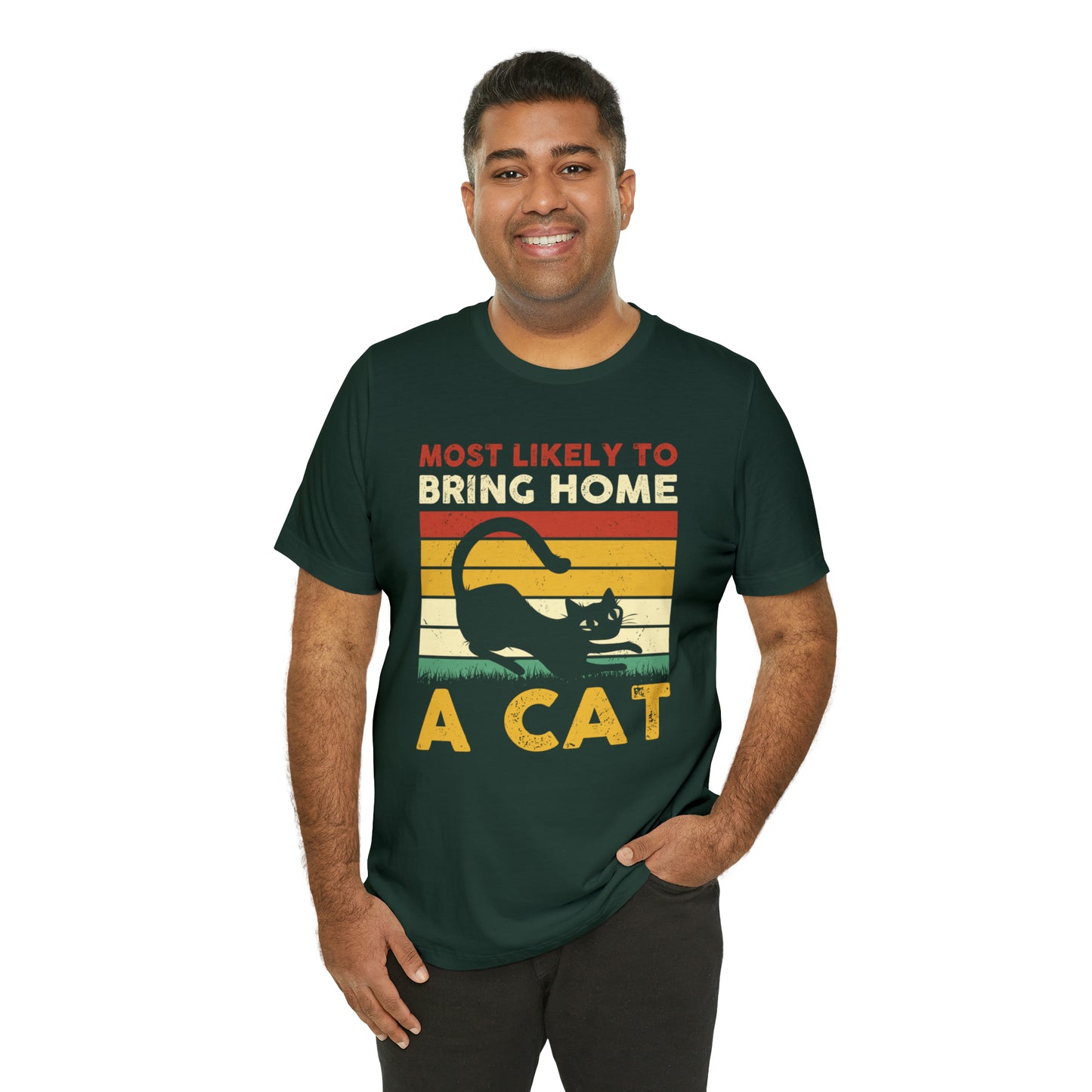 Most Likely to Bring Home a Cat Short Sleeve T-shirt