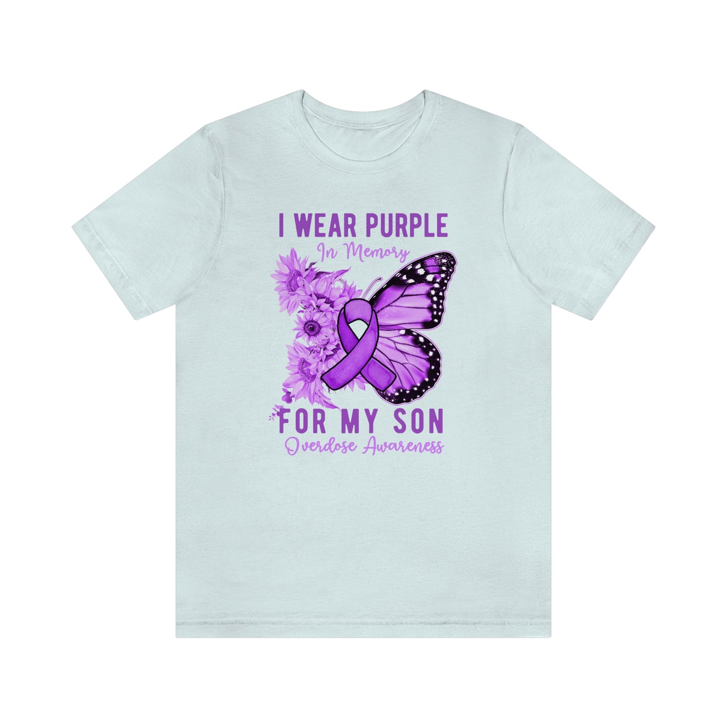 I Wear Purple In Memory For My Son Overdose Awareness Print Unisex Jersey Short Sleeve Tee