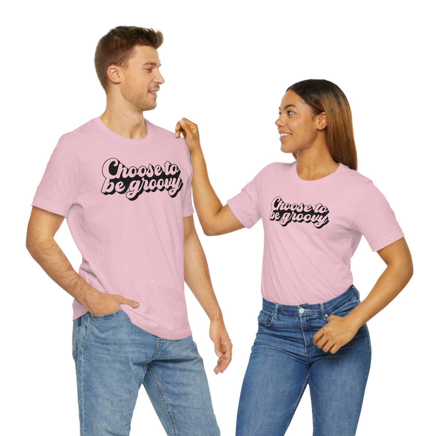 Choose to Be Groovy Unisex Jersey Short Sleeve Tee