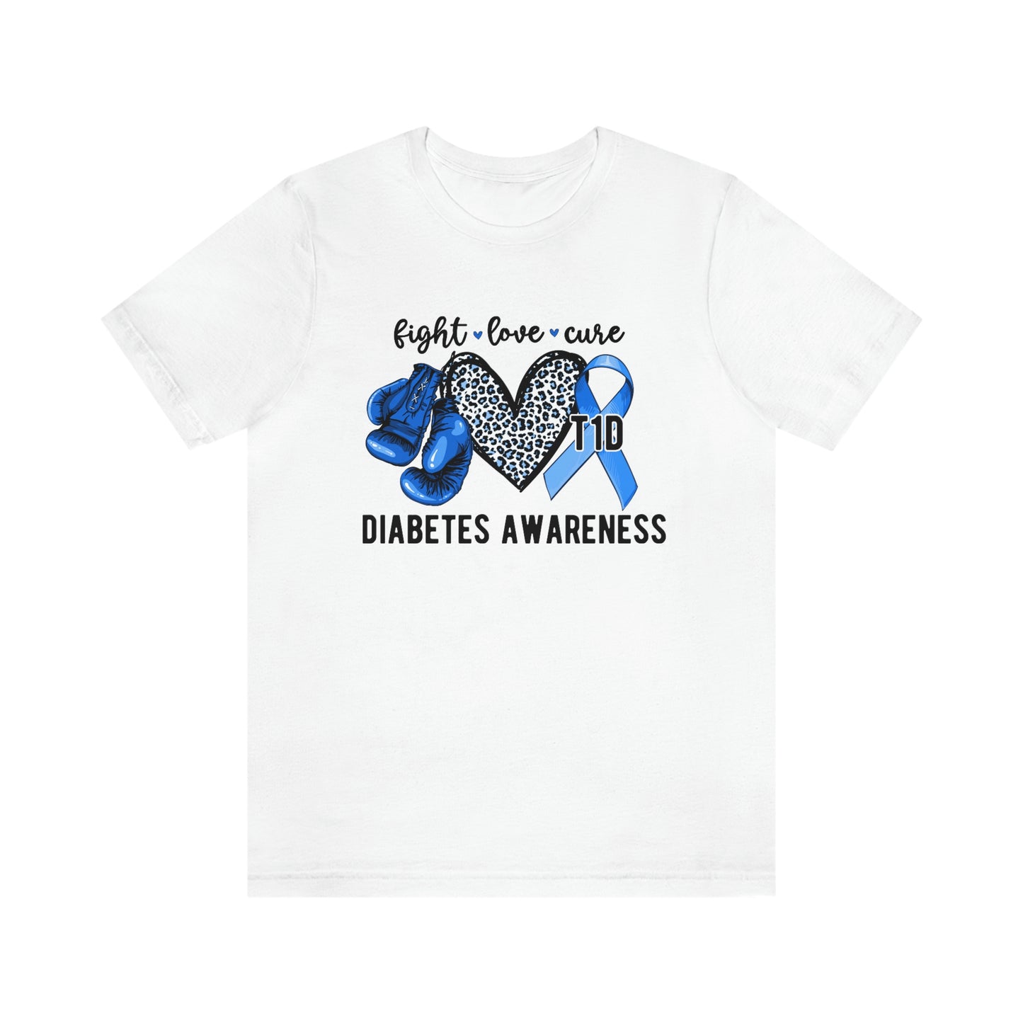 Fight Love Cure T1D Diabetes Awareness Print Unisex Jersey Short Sleeve Tee
