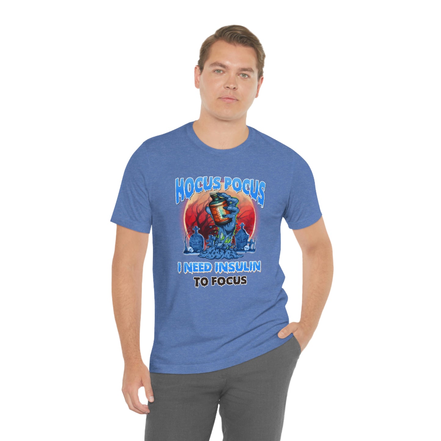 Hocus Pocus I Need Insulin to Focus Diabetes Awareness Print Unisex Jersey Short Sleeve Tee
