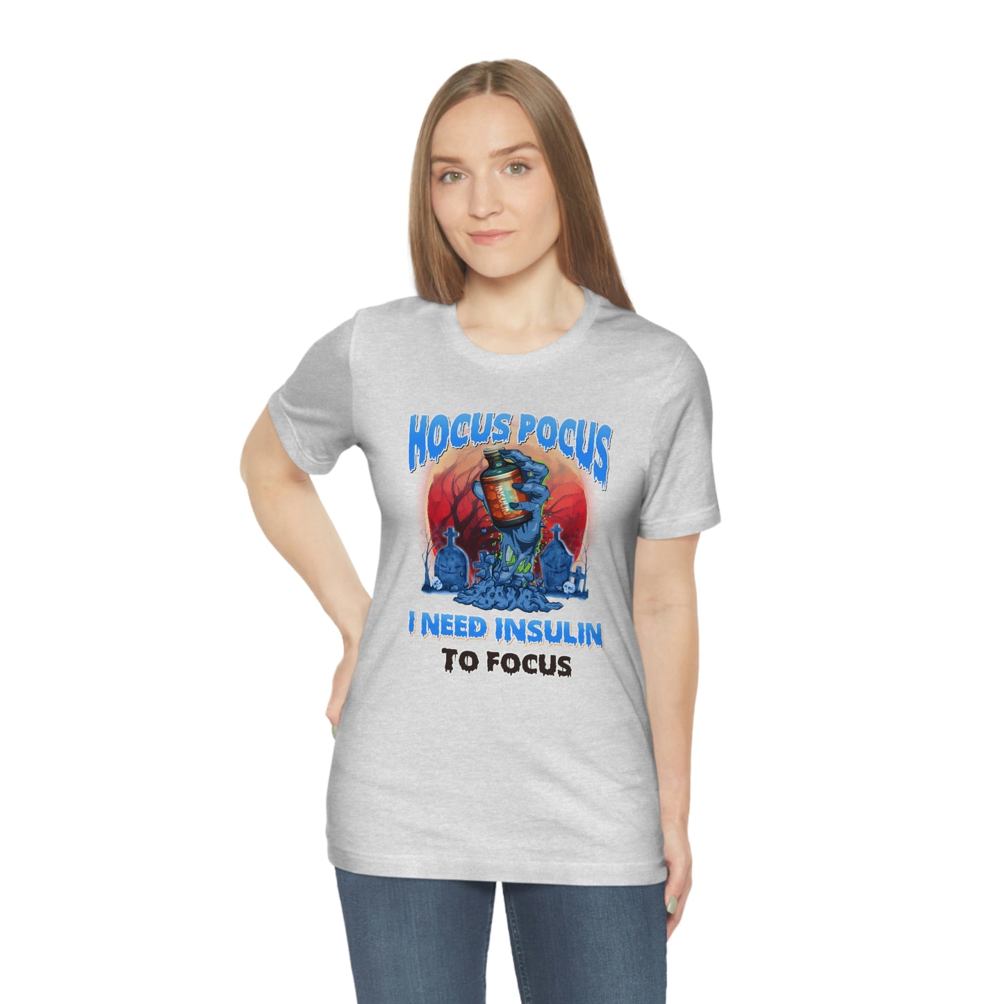 Hocus Pocus I Need Insulin to Focus Diabetes Awareness Print Unisex Jersey Short Sleeve Tee