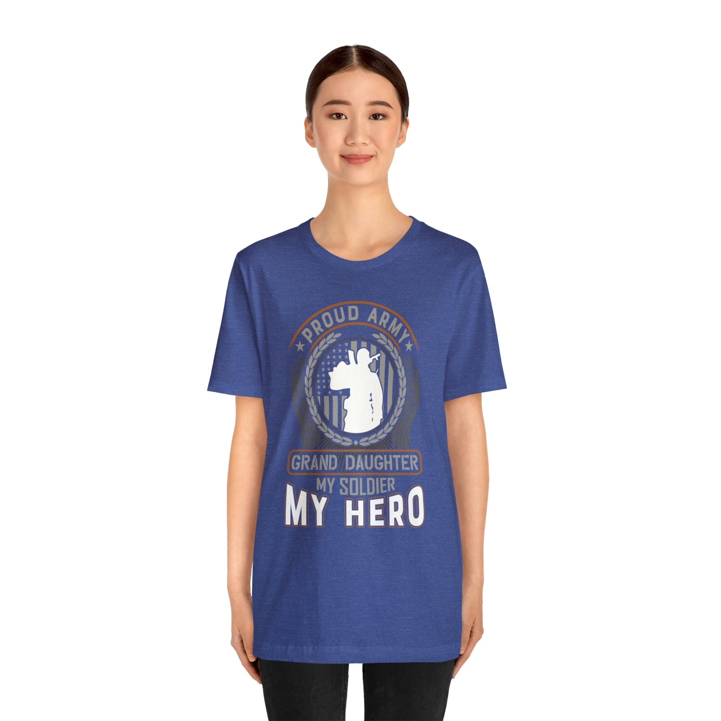 Proud Army Granddaughter My Soldier My Hero Short Sleeve T-shirt