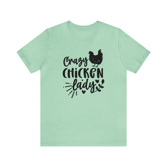 Crazy Chicken Lady Short Sleeve T-shirt