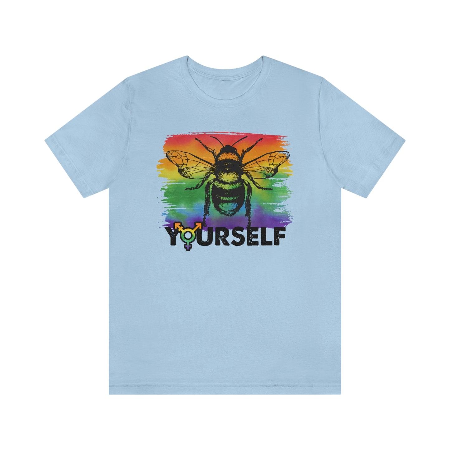 Bee Yourself LGBTQIA Print Unisex Jersey Short Sleeve Tee