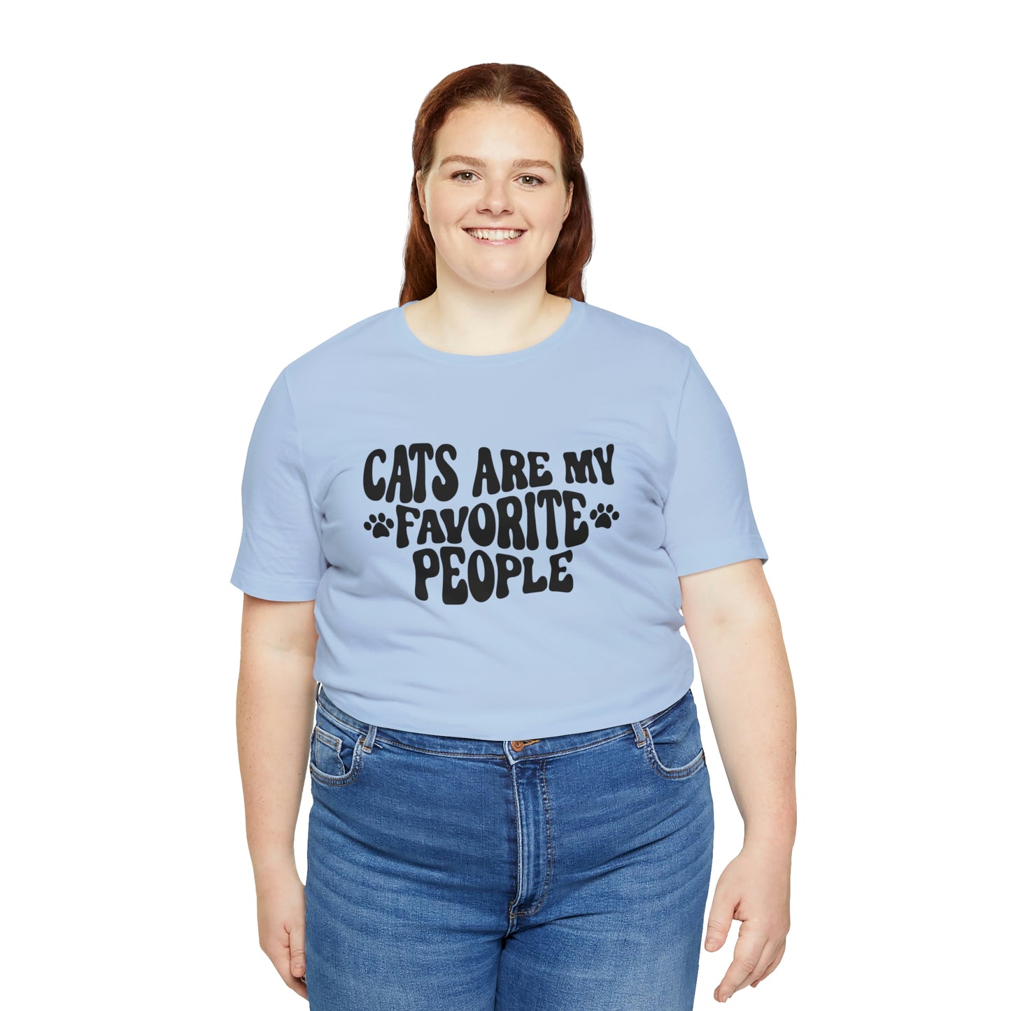 Cats Are My Favorite People Short Sleeve T-shirt