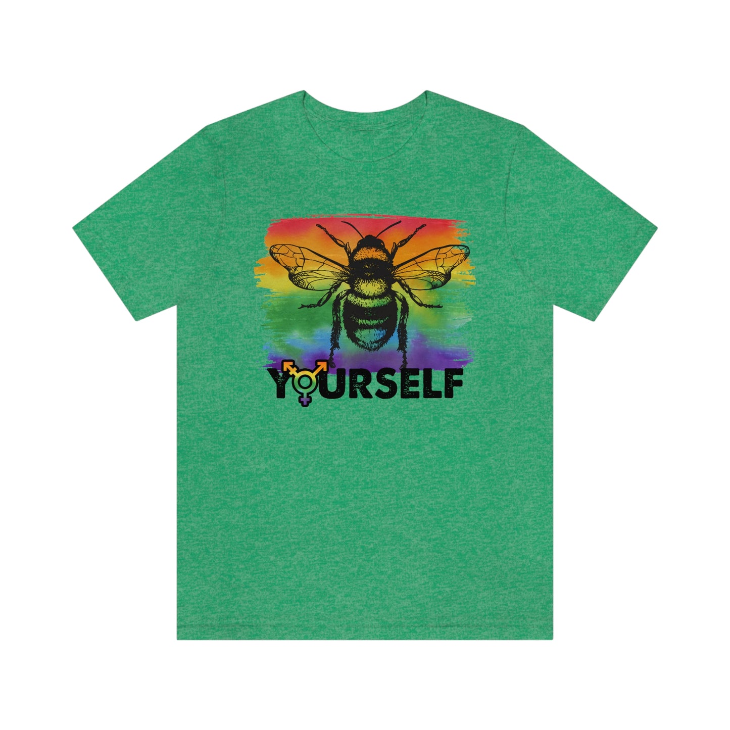 Bee Yourself LGBTQIA Print Unisex Jersey Short Sleeve Tee