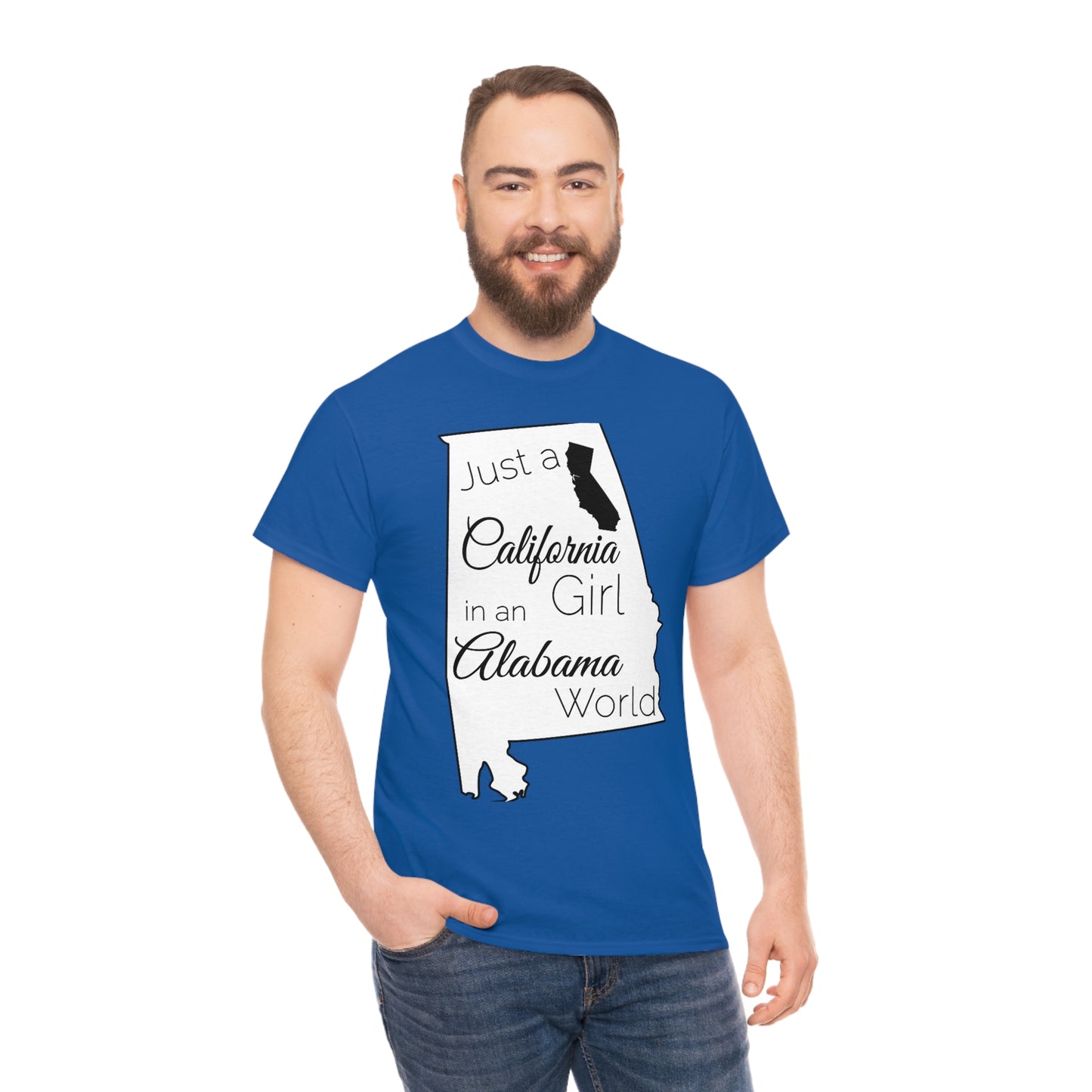Just a California Girl in an Alabama World Unisex Heavy Cotton Tee