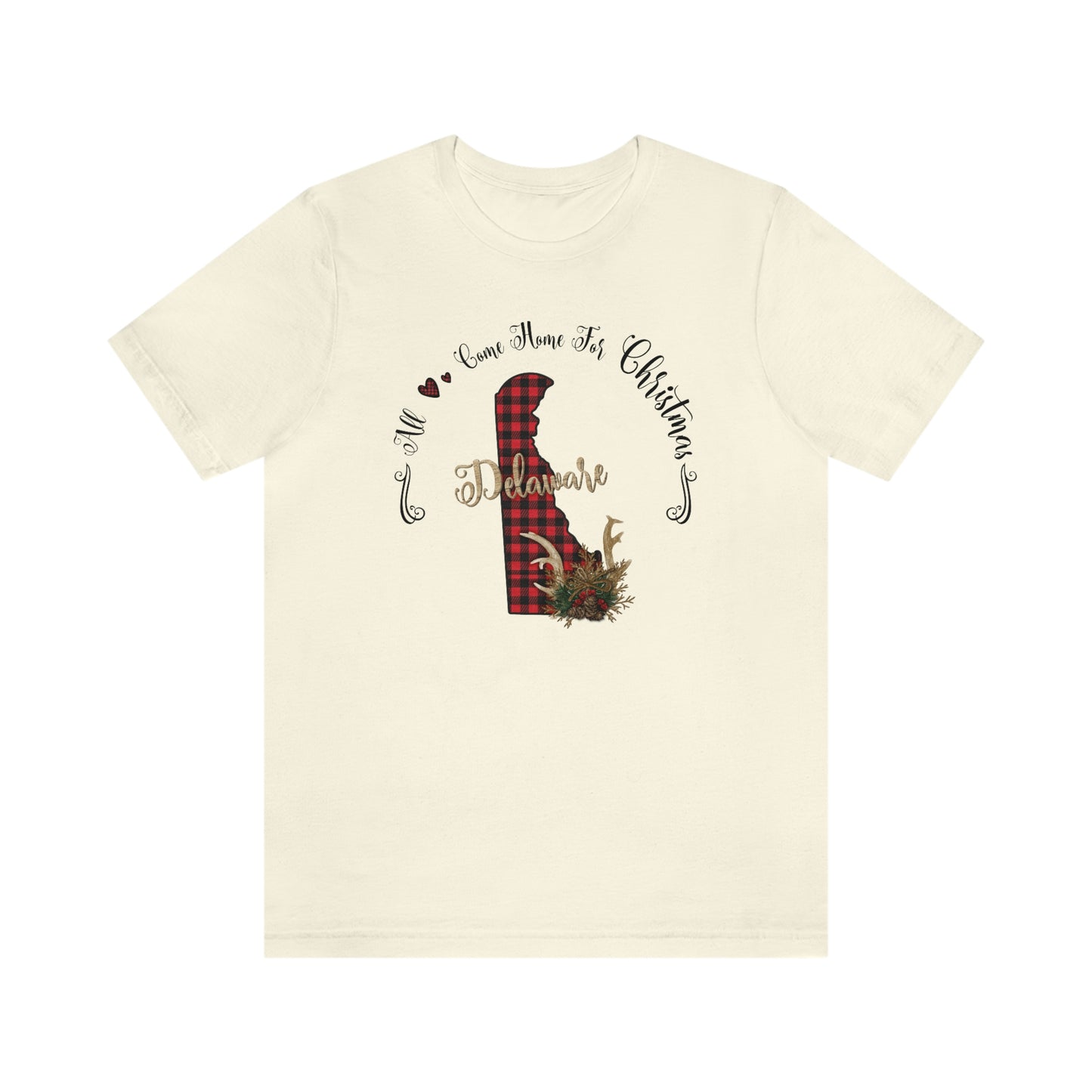 All Come Home for Christmas Delaware Short Sleeve T-shirt