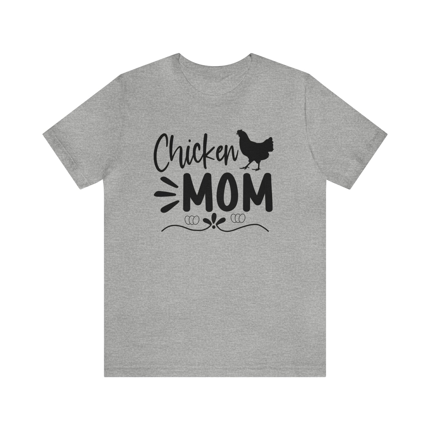 Chicken Mom Short Sleeve T-shirt