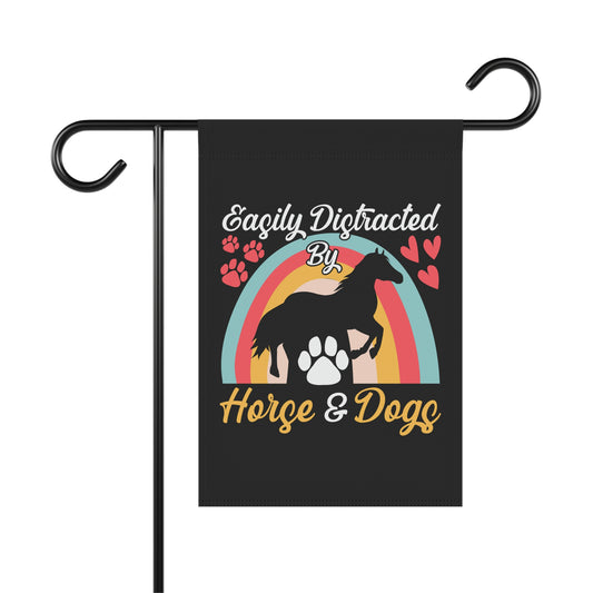 Easily Distracted by Horse and Dogs Garden & House Banner