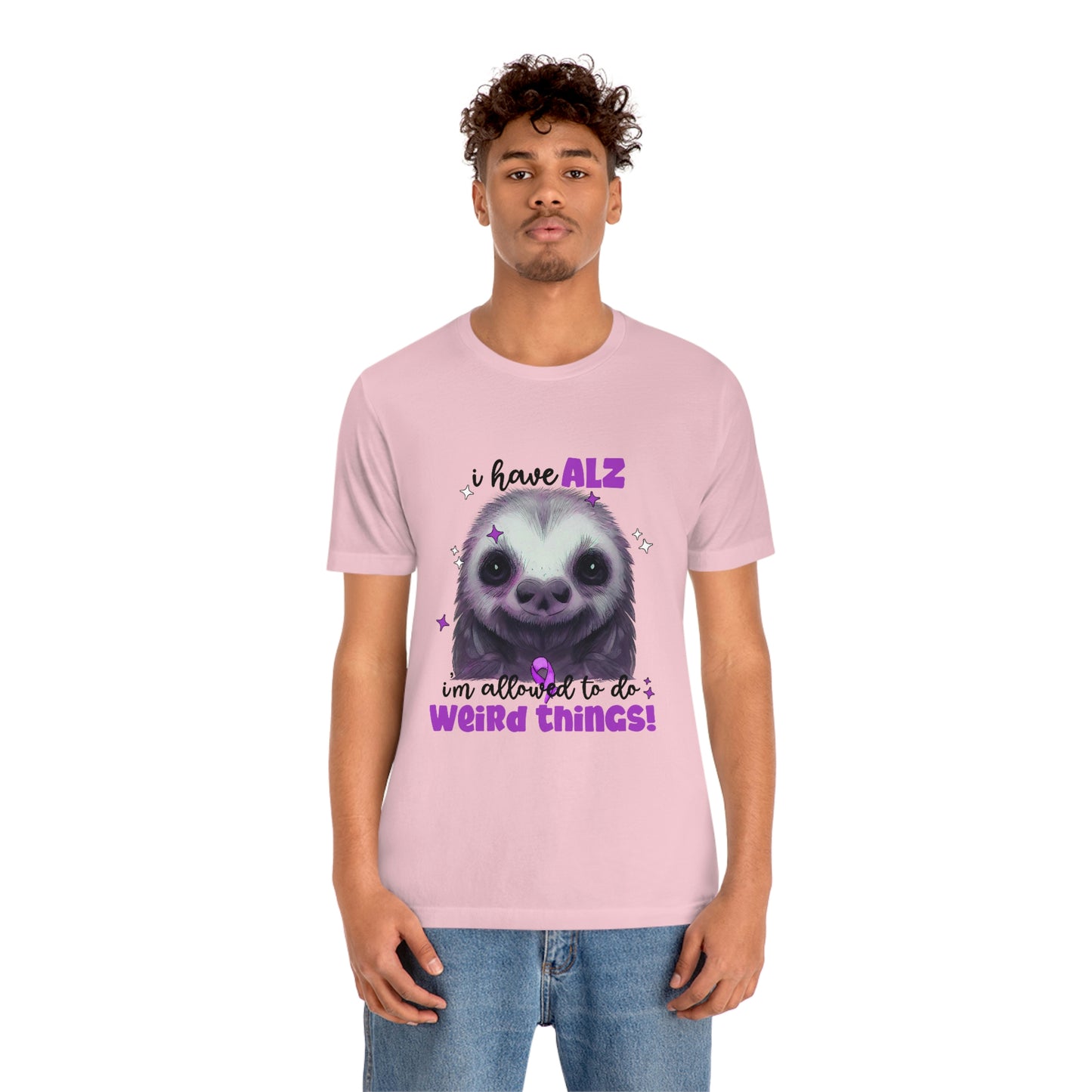 I Have ALZ I'm Allowed To Do Weird Things Alzheimer's Print Unisex Jersey Short Sleeve Tee