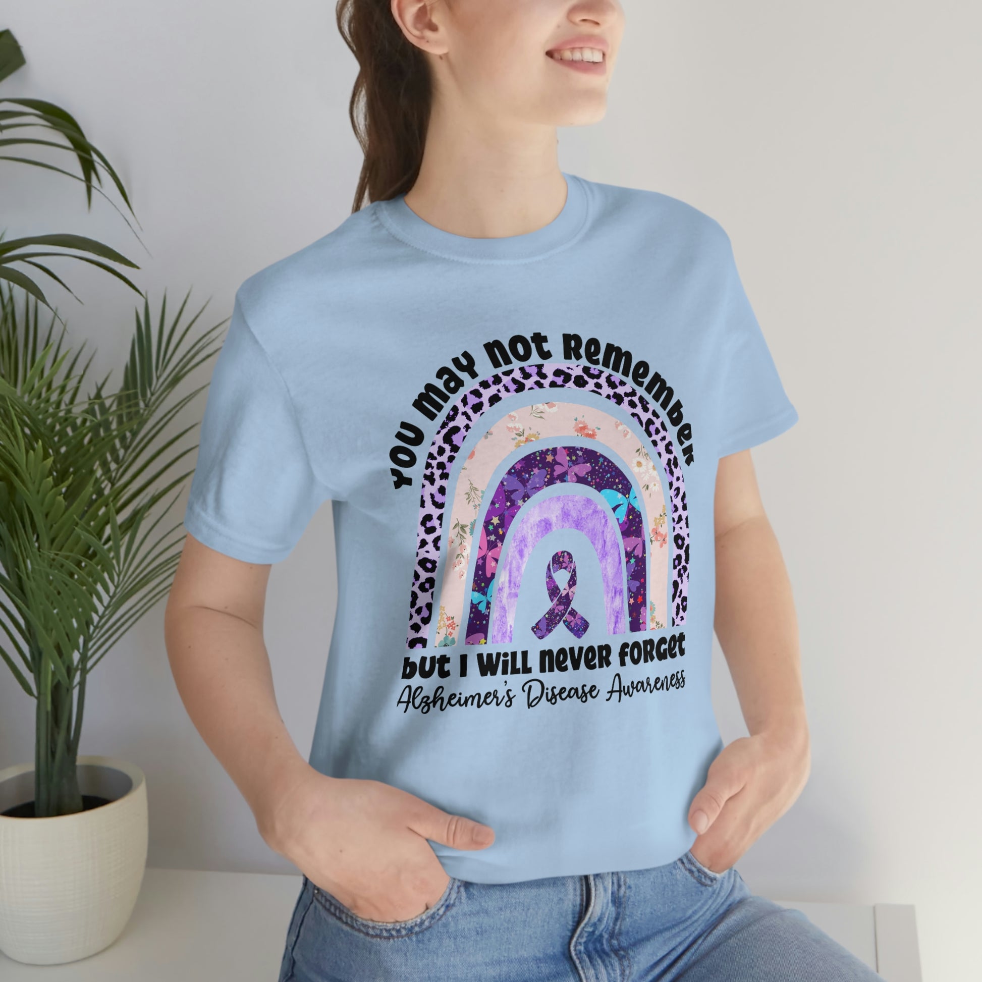 You May Not Remember But I Will Never Forget Alzheimer's Print Unisex Jersey Short Sleeve Tee