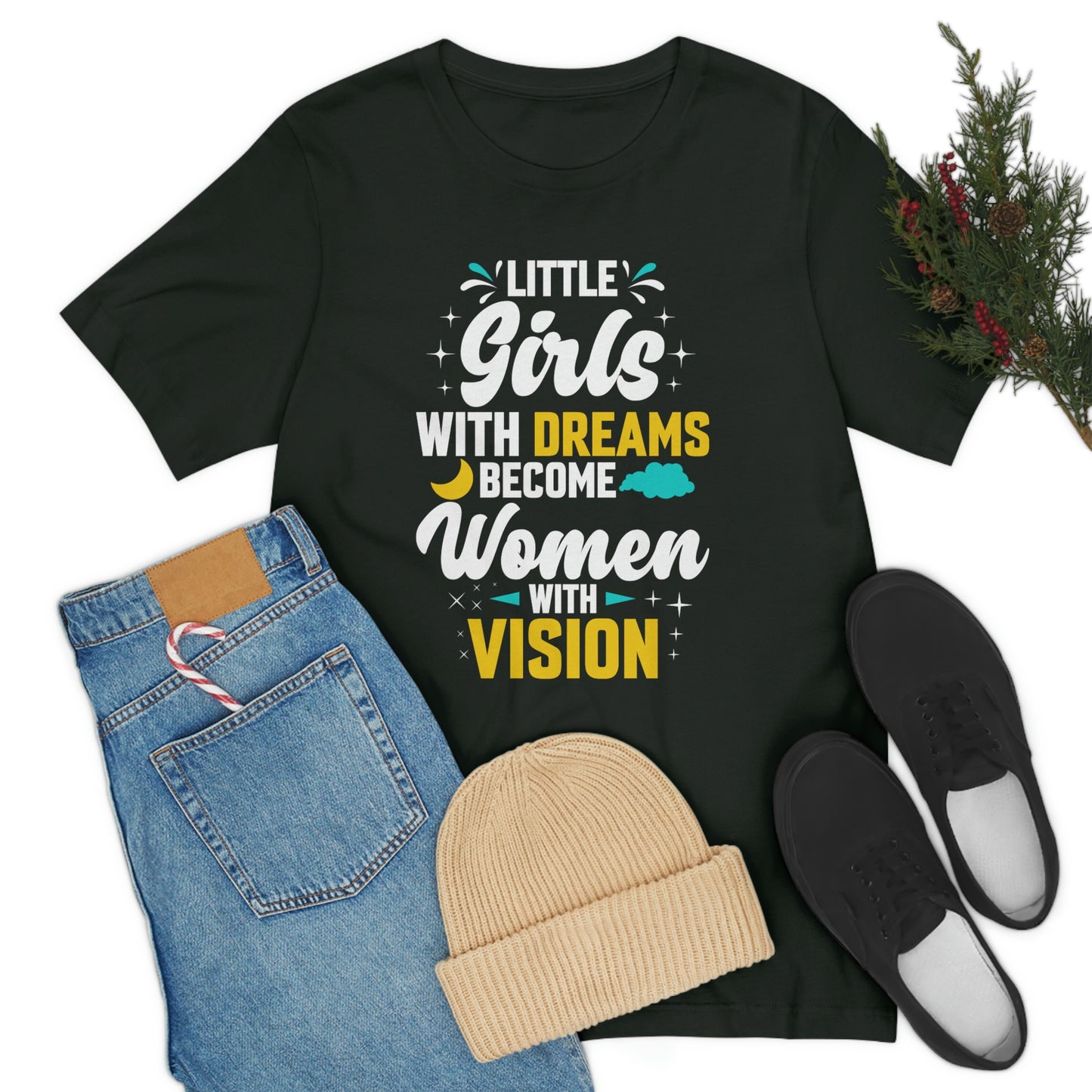 Little Girls With Dreams Become Women With Vision Print Unisex Jersey Short Sleeve Tee