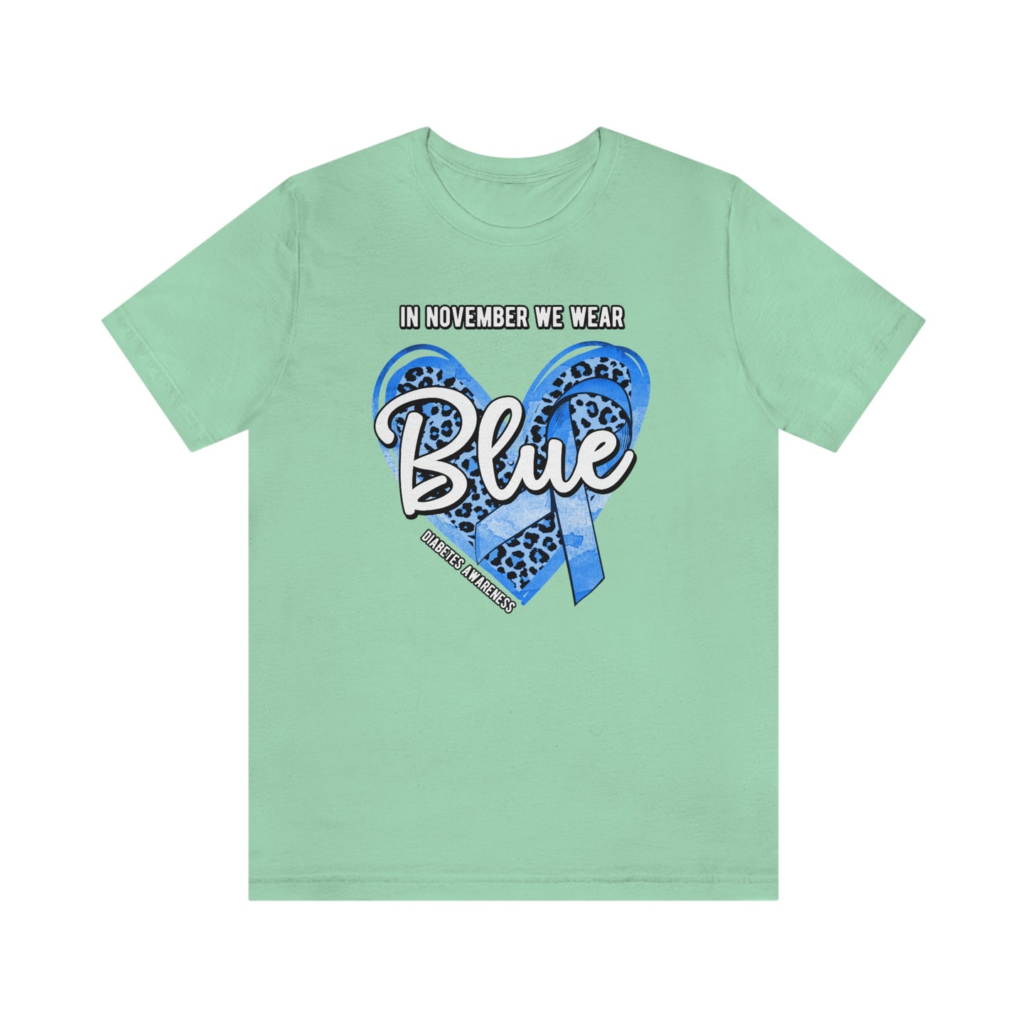 In November We Wear Blue Diabetes Awareness Print Unisex Jersey Short Sleeve Tee