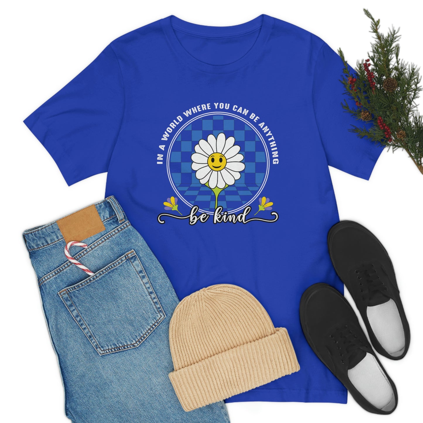 In a World Where You Can Be Everything Be Kind Unisex Jersey Short Sleeve Tee