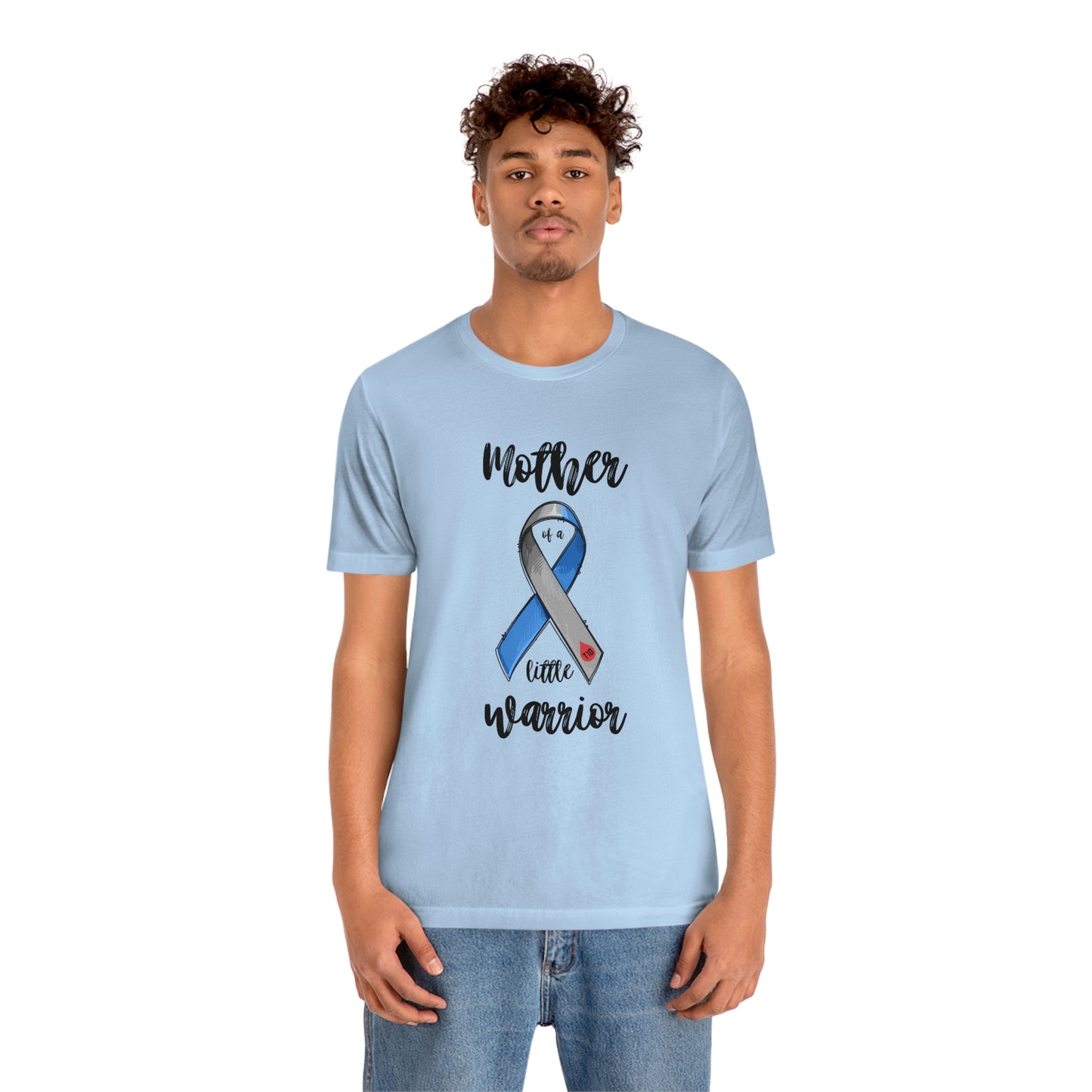 Mother of a Little Warrior Print Unisex Jersey Short Sleeve Tee