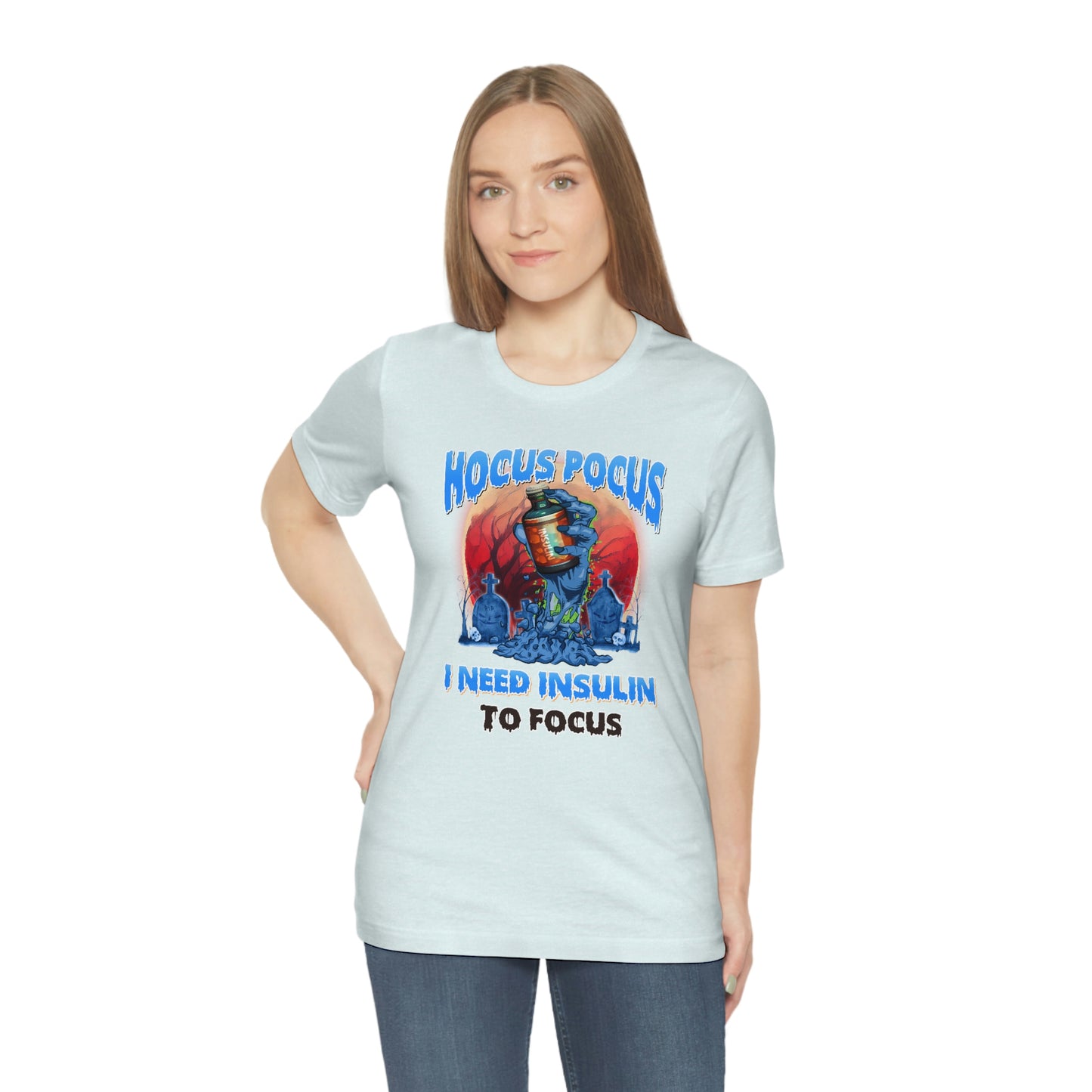 Hocus Pocus I Need Insulin to Focus Diabetes Awareness Print Unisex Jersey Short Sleeve Tee