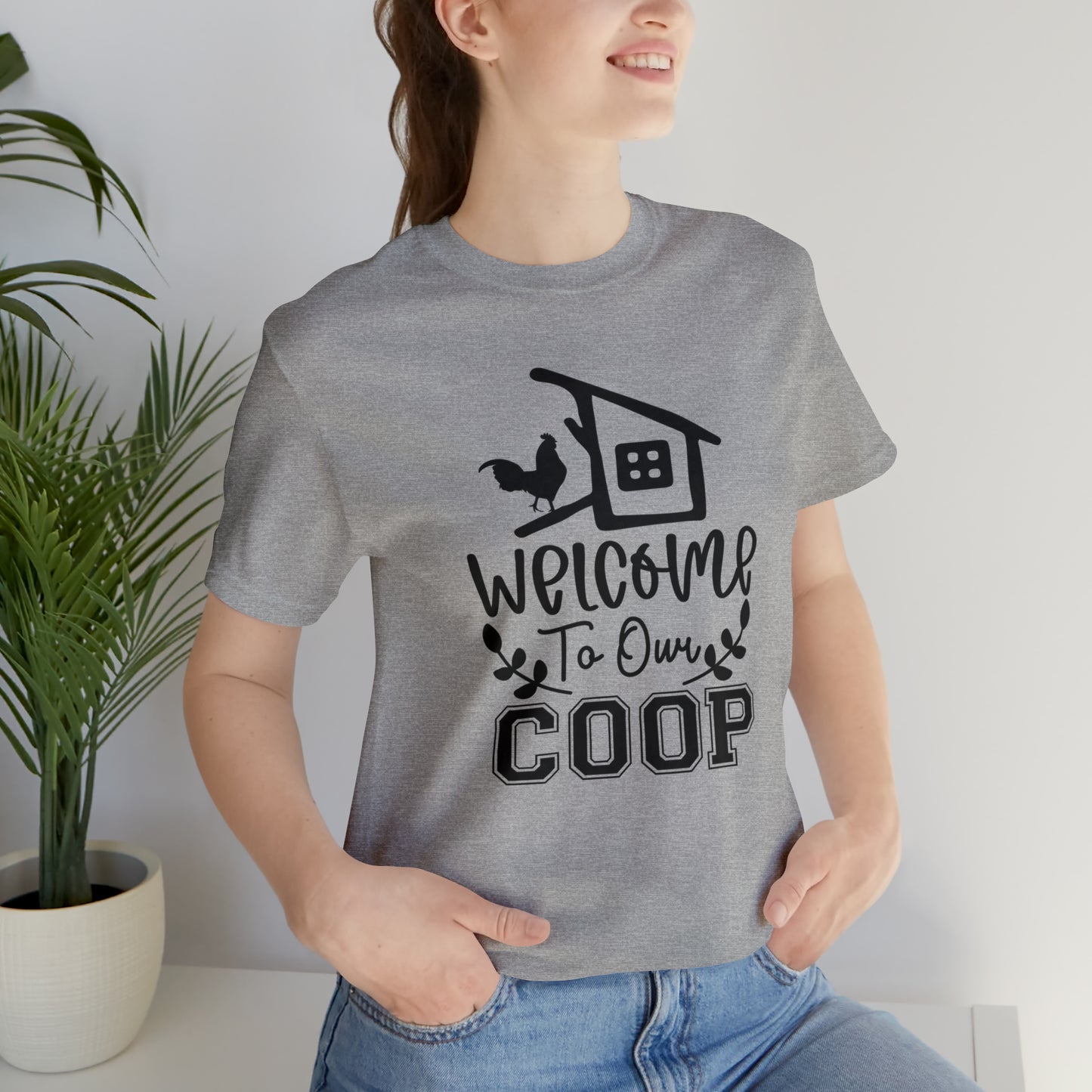 Welcome to Our Coop Chicken Short Sleeve T-shirt