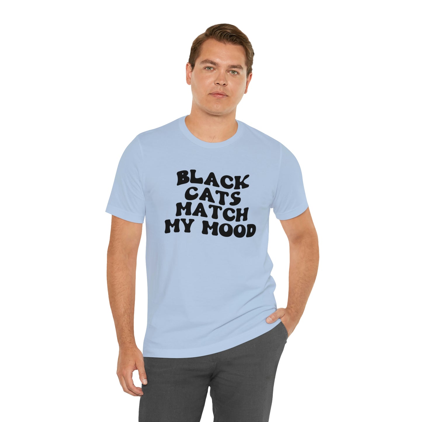 Black Cats Match My Mood Short Sleeve T-shirt
