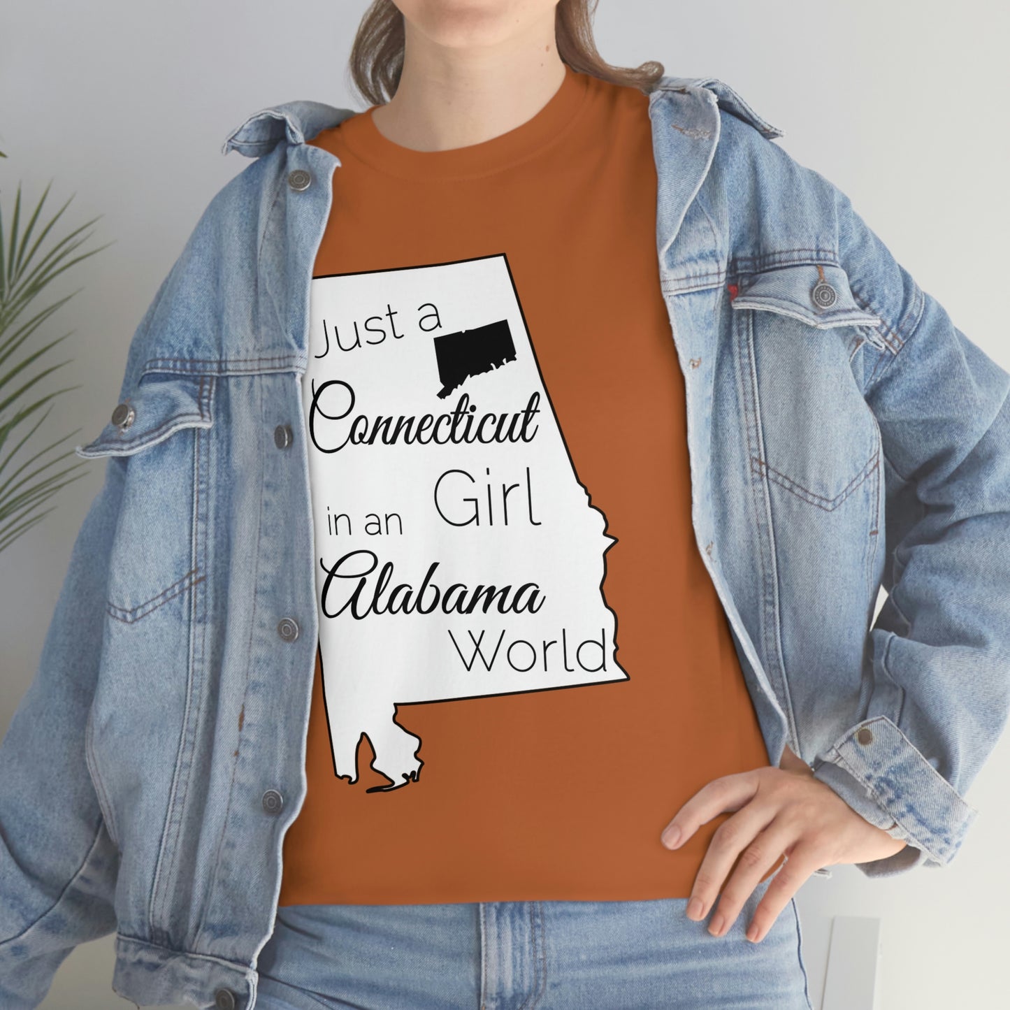 Just a Connecticut Girl in an Alabama World Unisex Heavy Cotton Tee
