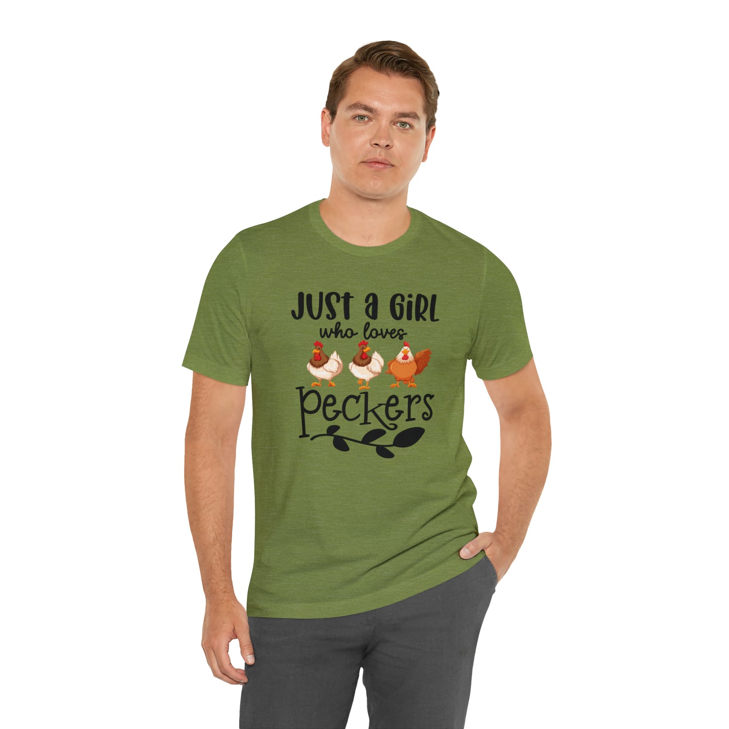 Just a Girl Who Loves Peckers Chicken Short Sleeve T-shirt