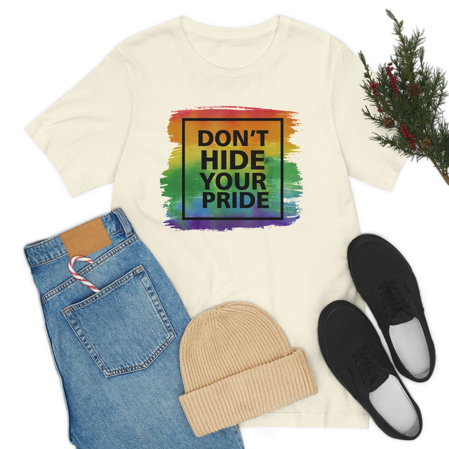 Don't Hide Your Pride LGBTQIA Print Unisex Jersey Short Sleeve Tee