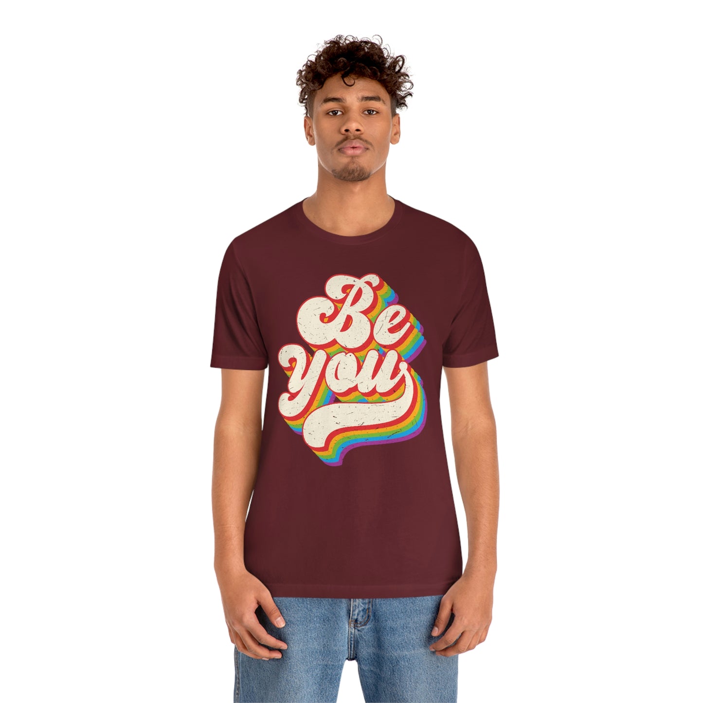 Be You LGBTQIA Unisex Jersey Short Sleeve Tee
