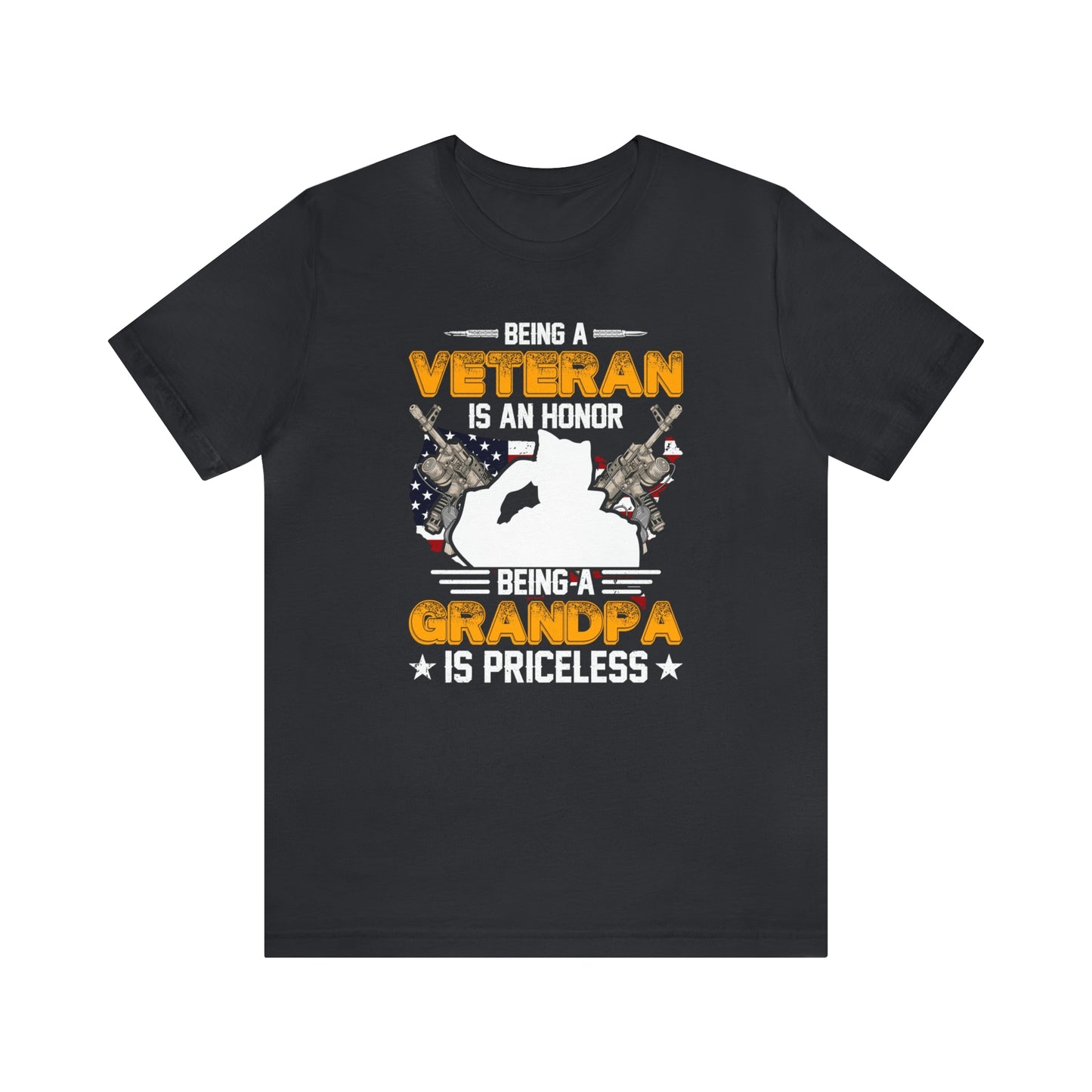 Being a Veteran is an Honor Being a Grandpa is Priceless Short Sleeve T-shirt