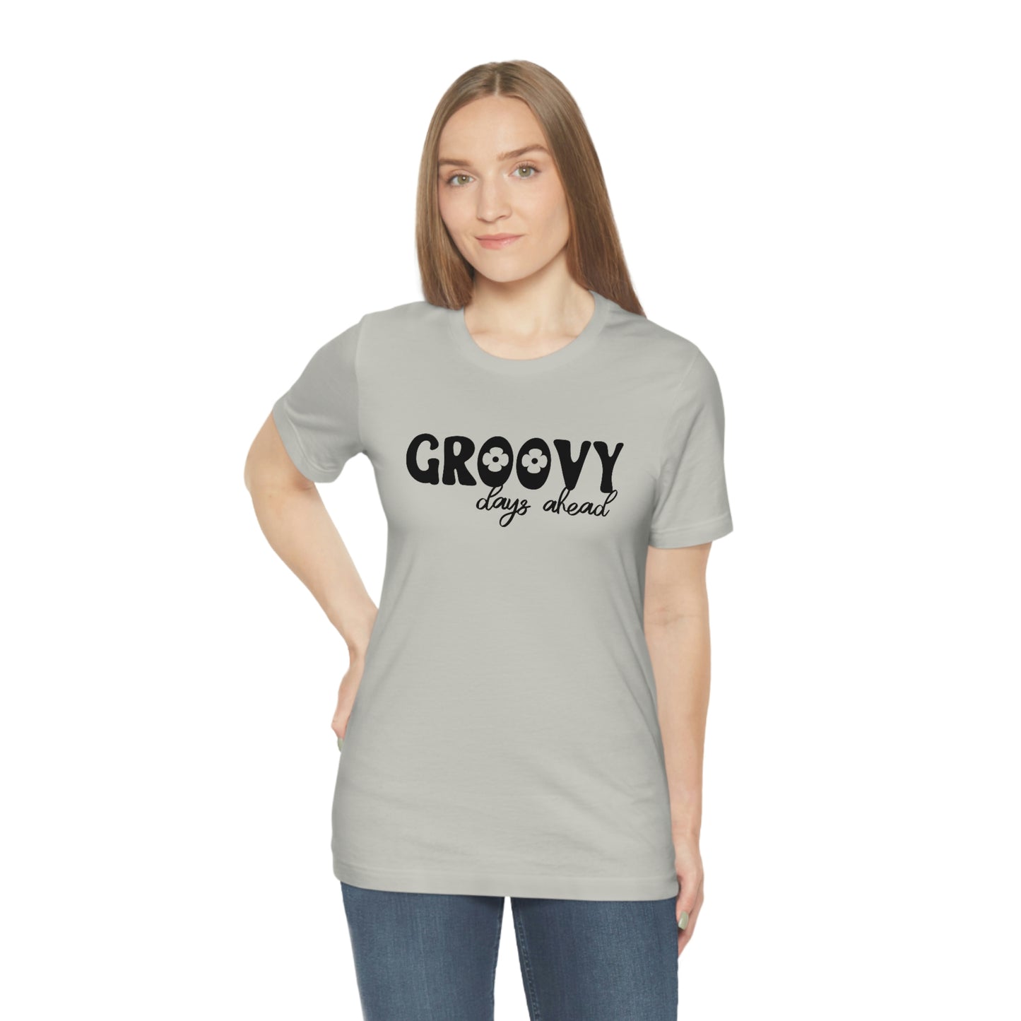Groovy Days Ahead Unisex Jersey Short Sleeve Tee