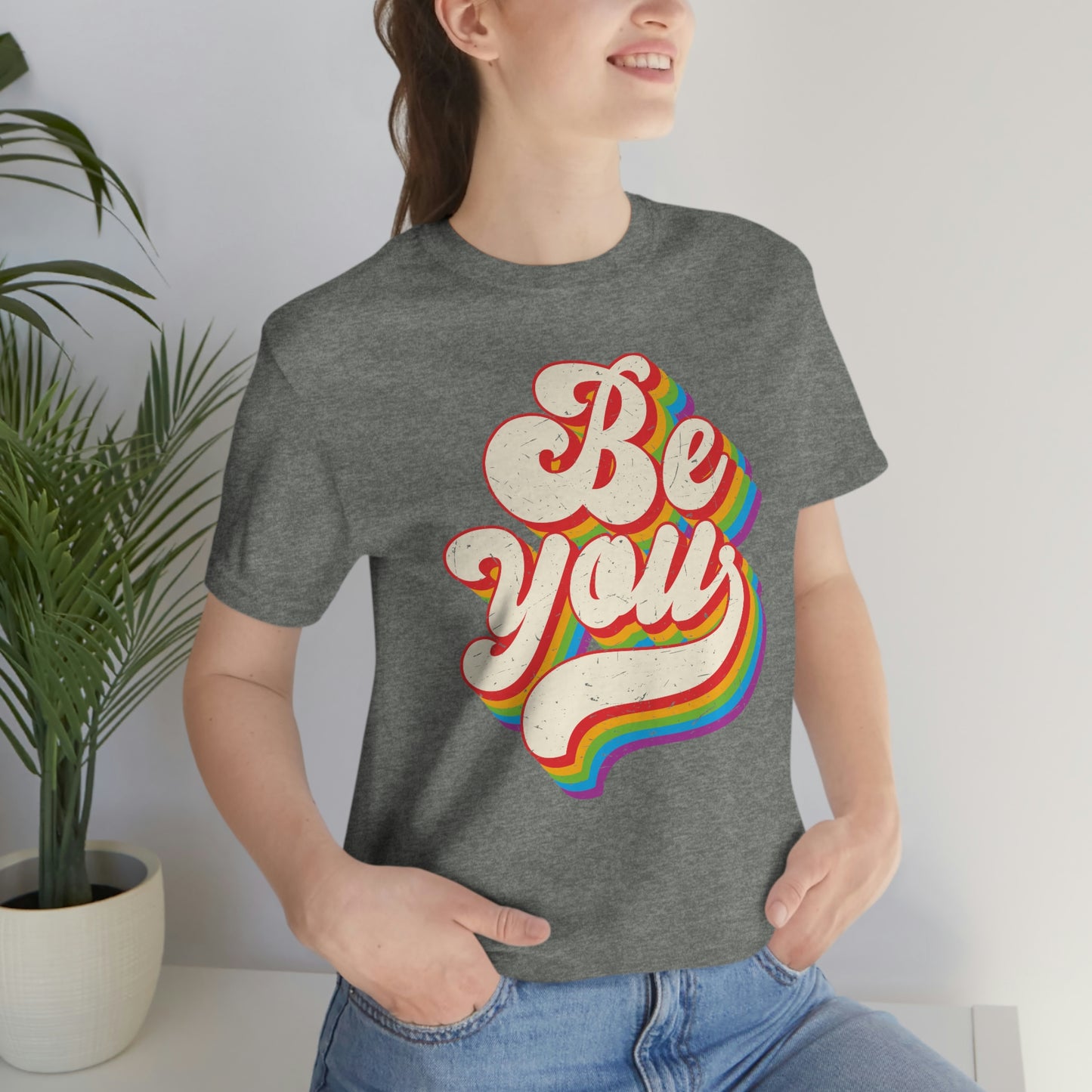 Be You LGBTQIA Unisex Jersey Short Sleeve Tee