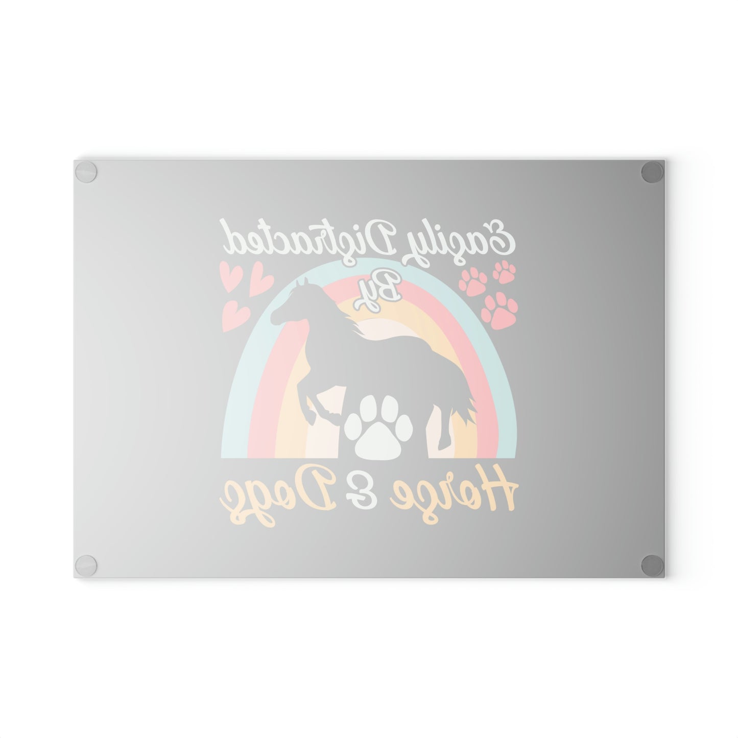 Easily Distracted by Horse and Dogs Glass Cutting Board