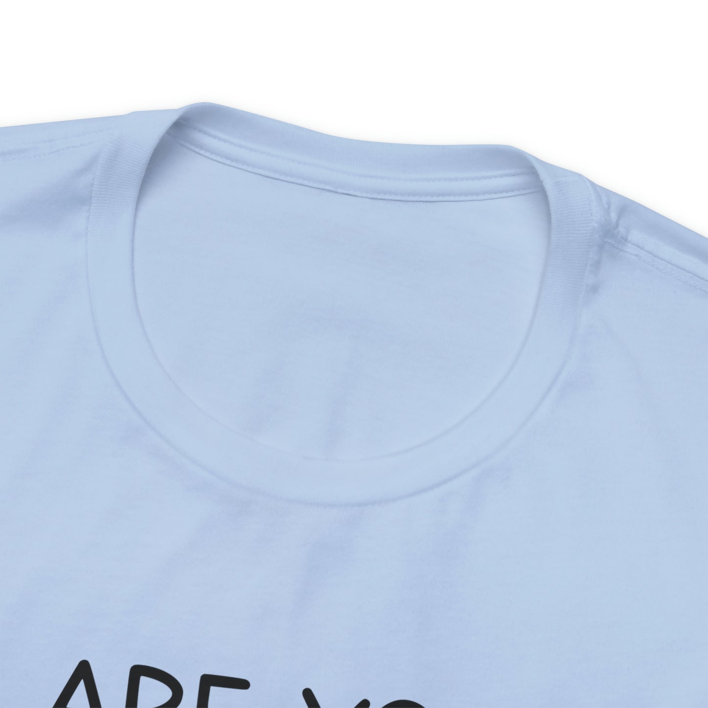 Are You Kitten Me Right Meow Short Sleeve T-shirt