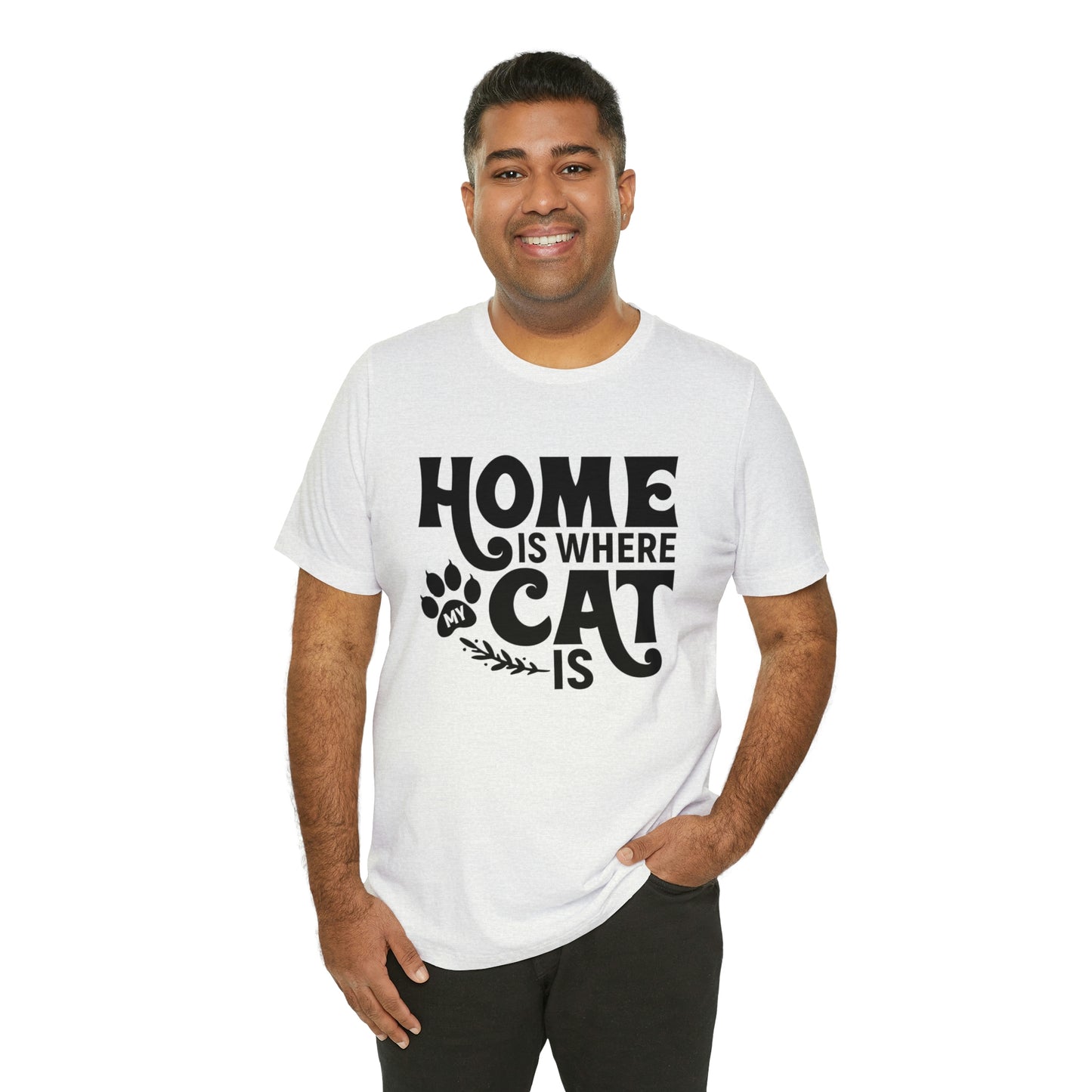 Home is Where My Cat Is Short Sleeve T-shirt