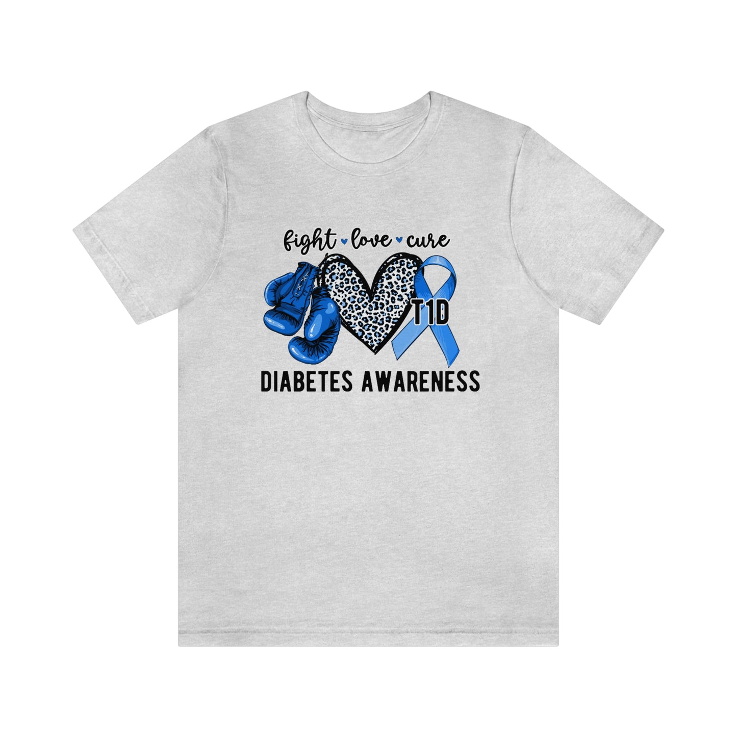 Fight Love Cure T1D Diabetes Awareness Print Unisex Jersey Short Sleeve Tee