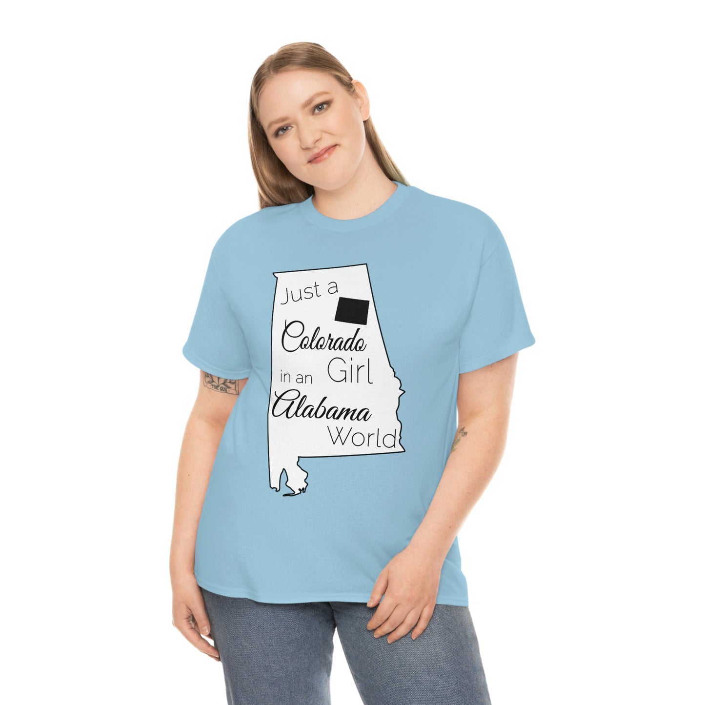 Just a Colorado Girl in an Alabama World Unisex Heavy Cotton Tee
