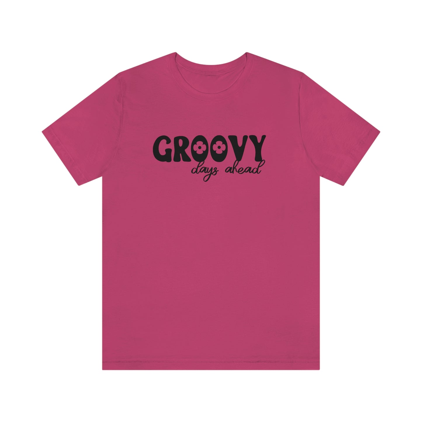 Groovy Days Ahead Unisex Jersey Short Sleeve Tee