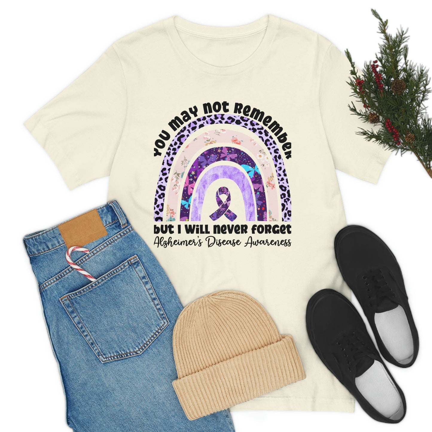 You May Not Remember But I Will Never Forget Alzheimer's Print Unisex Jersey Short Sleeve Tee