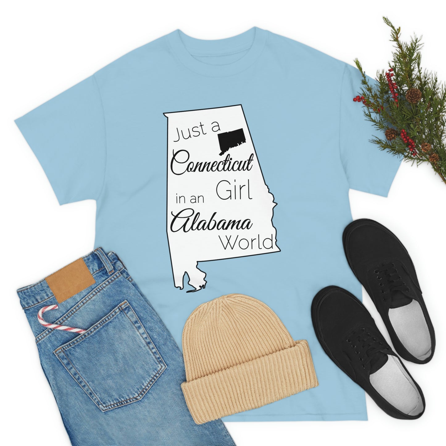 Just a Connecticut Girl in an Alabama World Unisex Heavy Cotton Tee