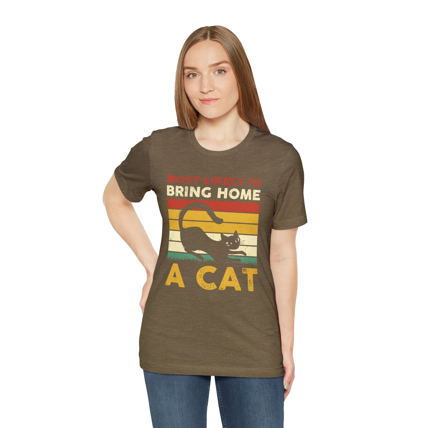 Most Likely to Bring Home a Cat Short Sleeve T-shirt