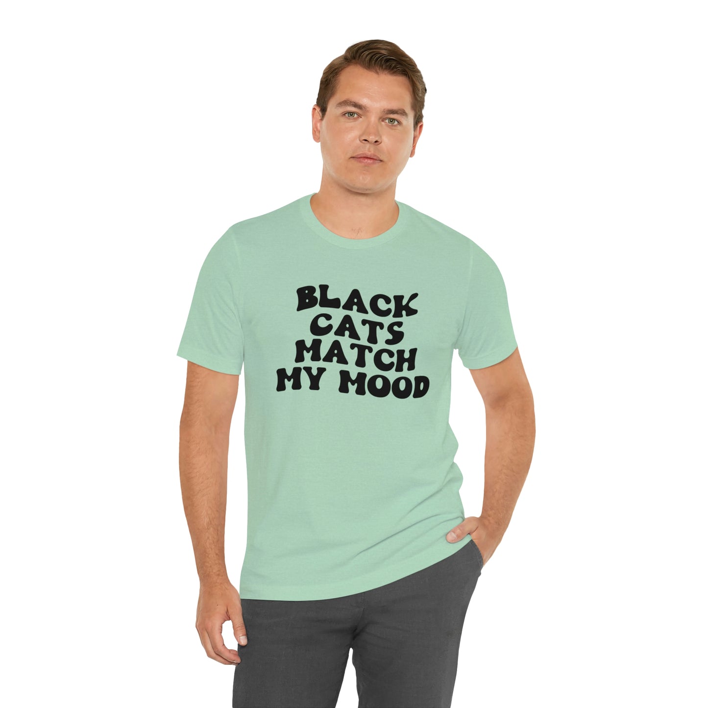 Black Cats Match My Mood Short Sleeve T-shirt