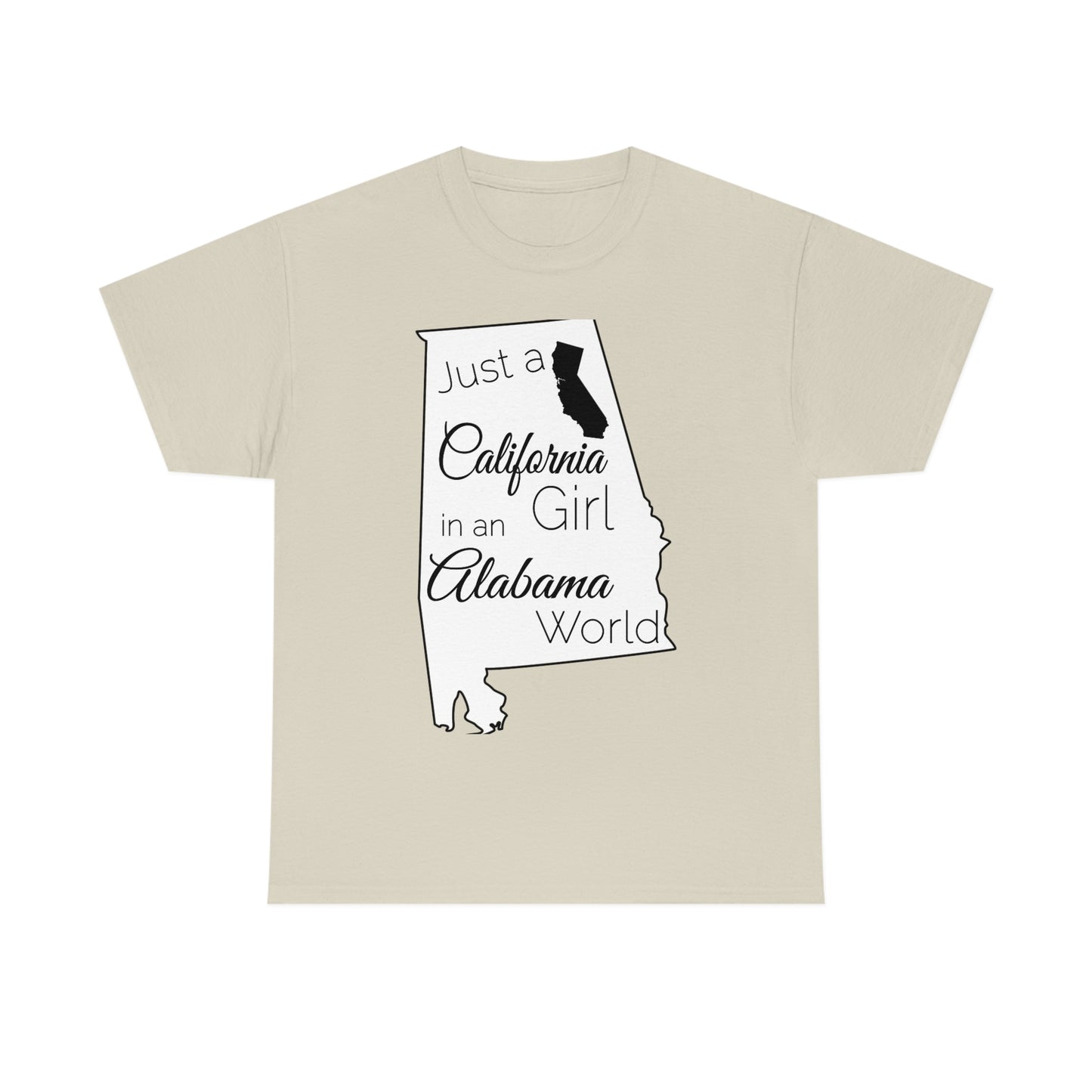 Just a California Girl in an Alabama World Unisex Heavy Cotton Tee
