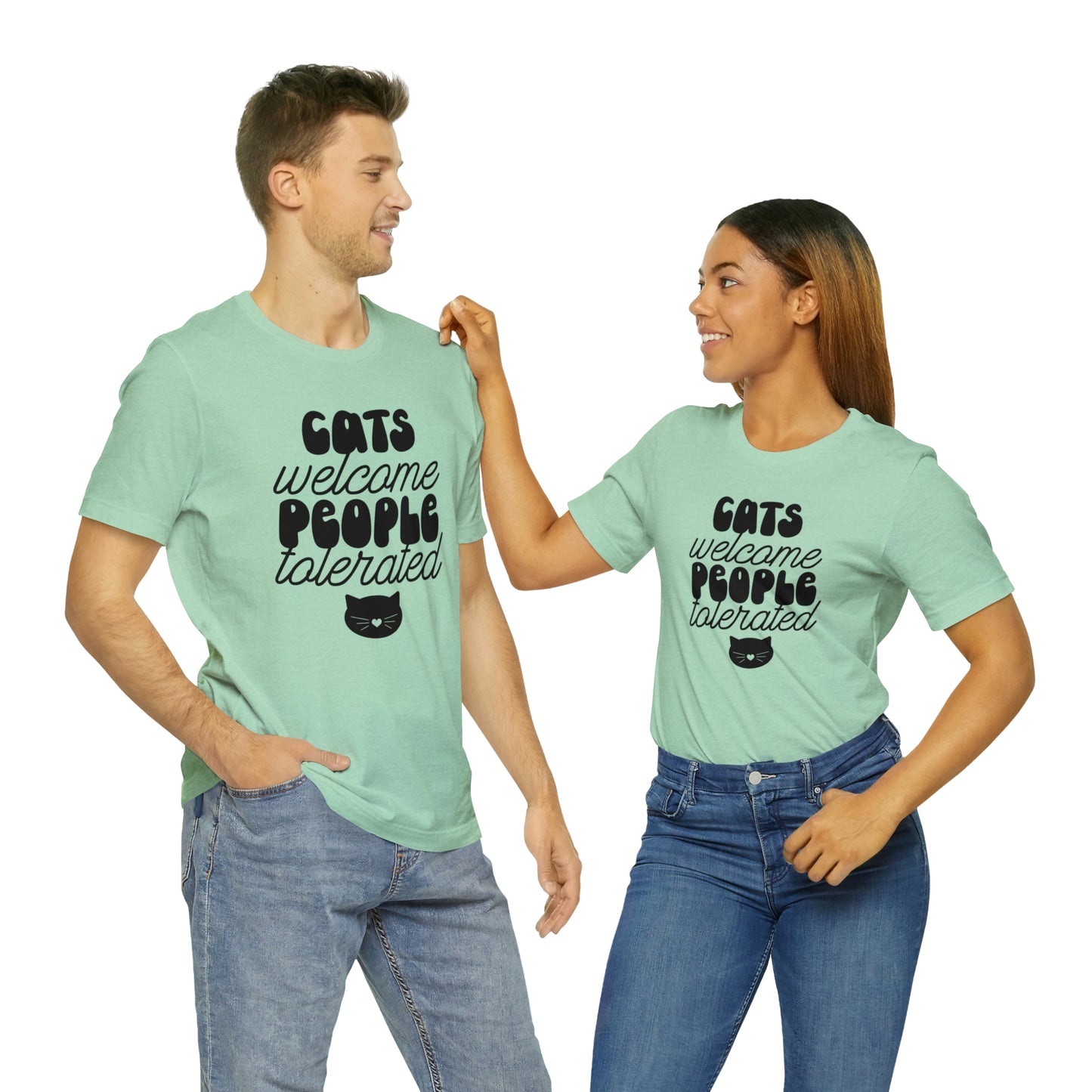 Cats Welcome People Tolerated Short Sleeve T-shirt