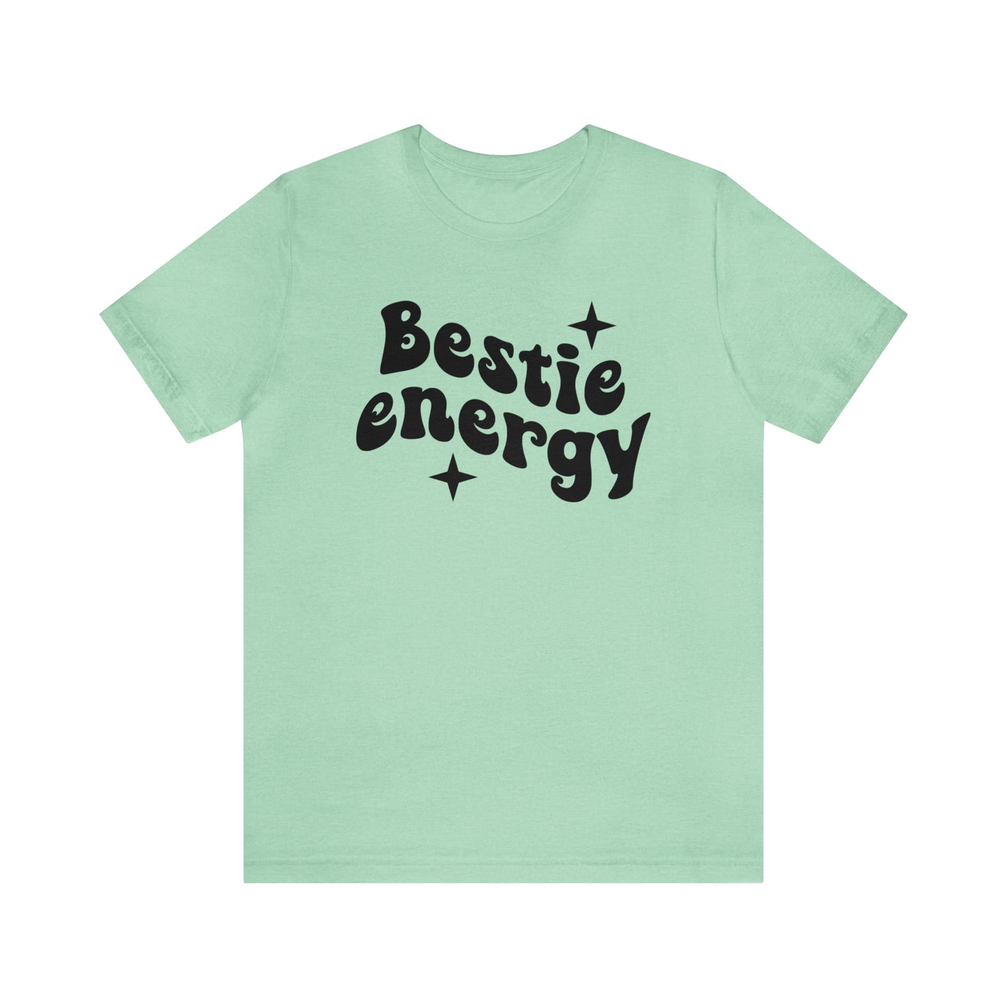 Bestie Energy Short Sleeve T-shirt