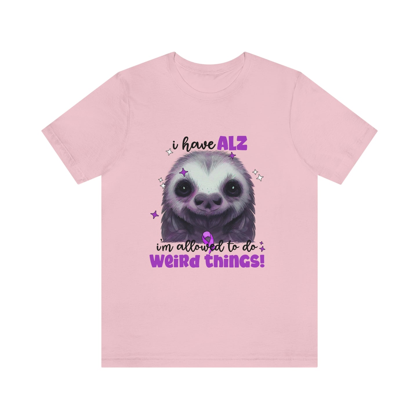 I Have ALZ I'm Allowed To Do Weird Things Alzheimer's Print Unisex Jersey Short Sleeve Tee