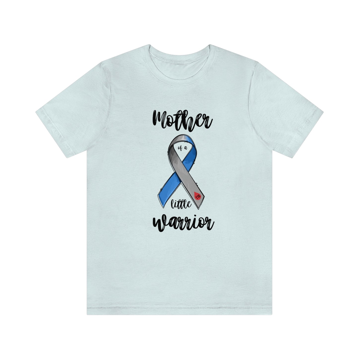 Mother of a Little Warrior Print Unisex Jersey Short Sleeve Tee